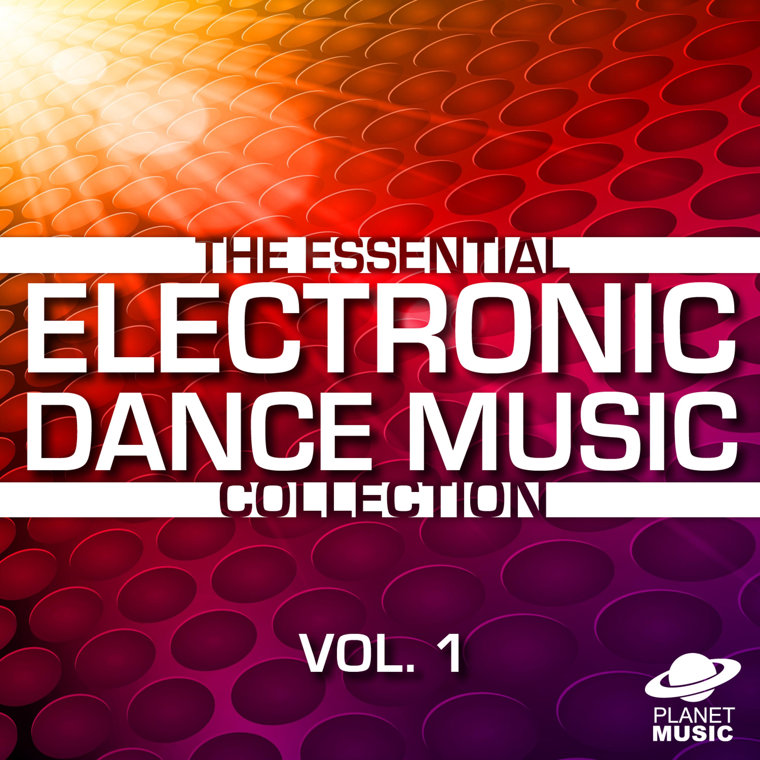 Постер альбома The Essential Electronic Dance Music Collection, Vol. 1