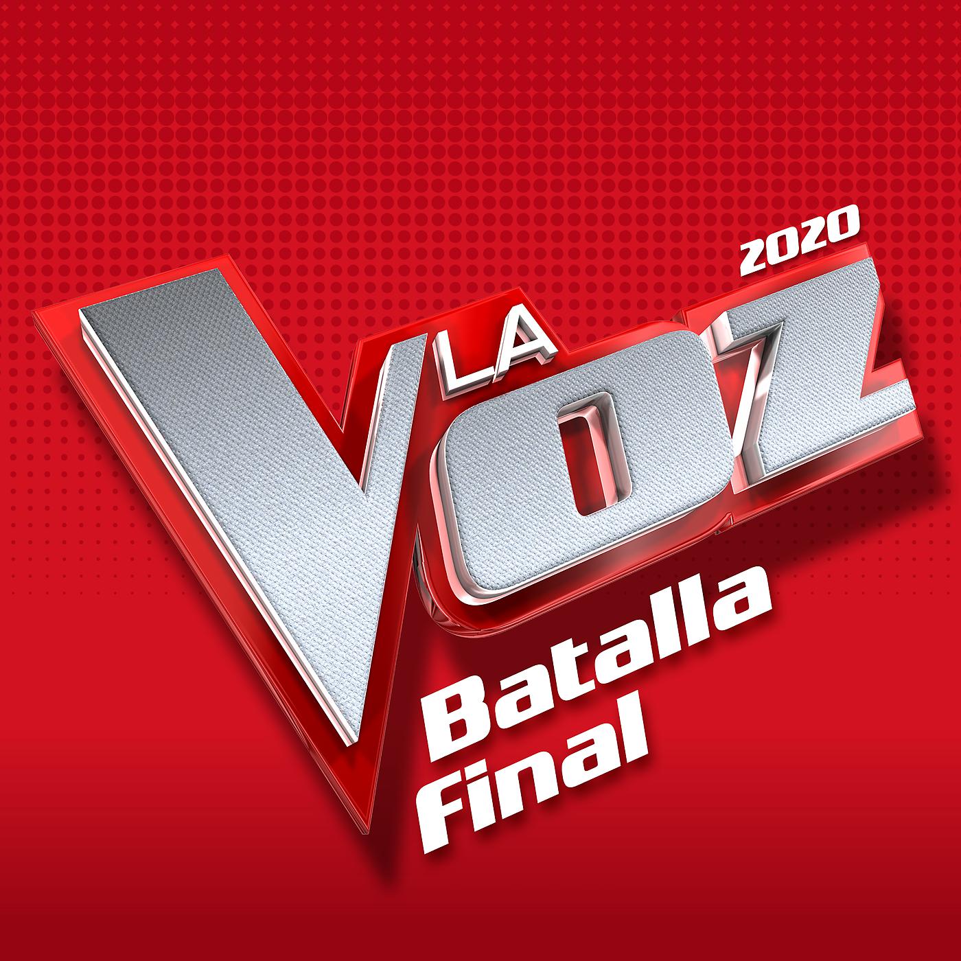 Постер альбома La Voz 2020 - Batalla Final