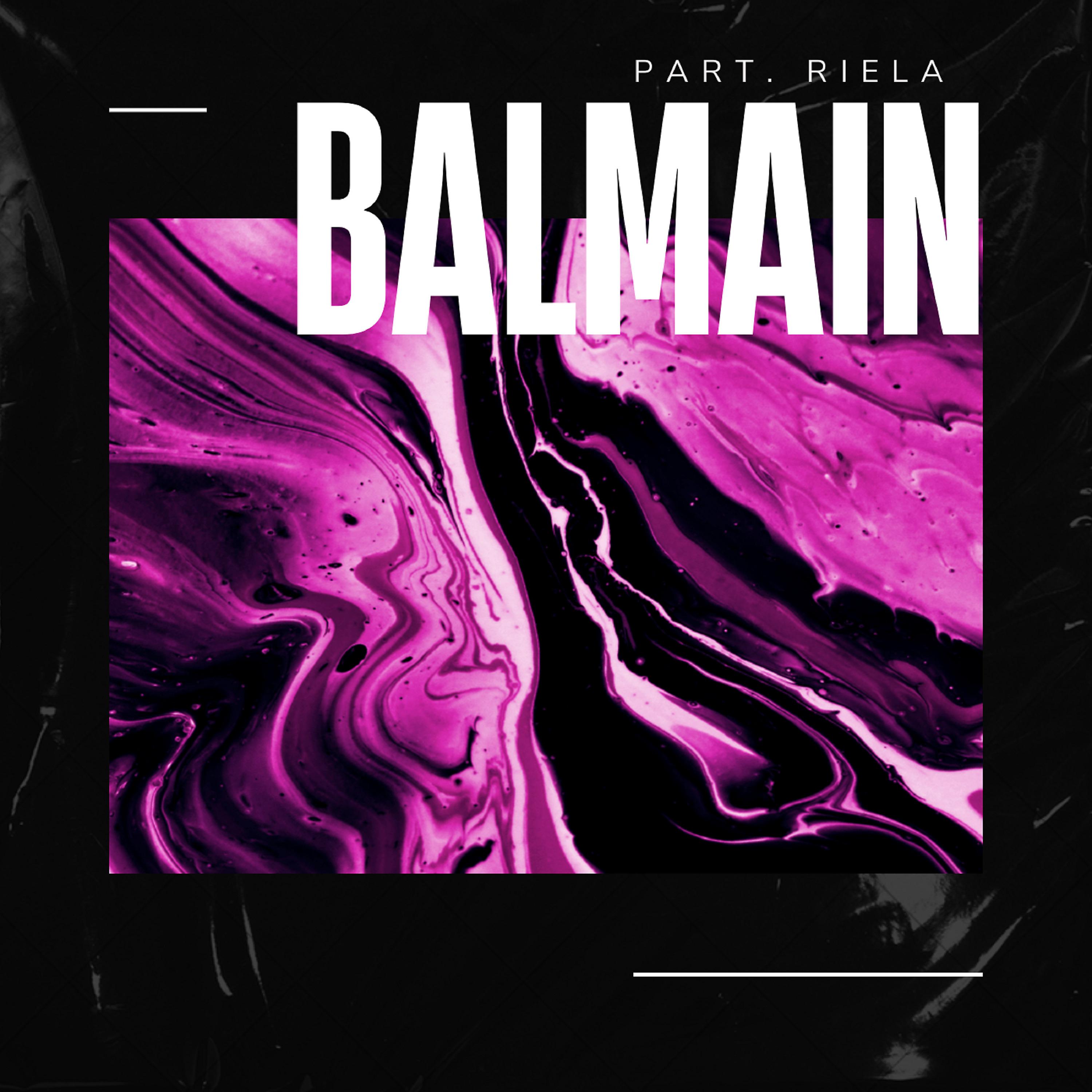 Постер альбома Balmain