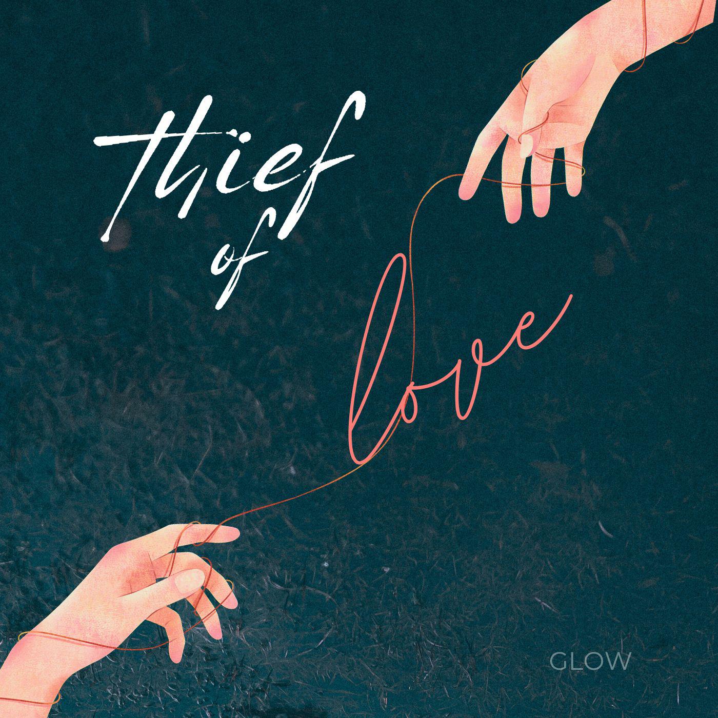 Постер альбома Thief Of Love