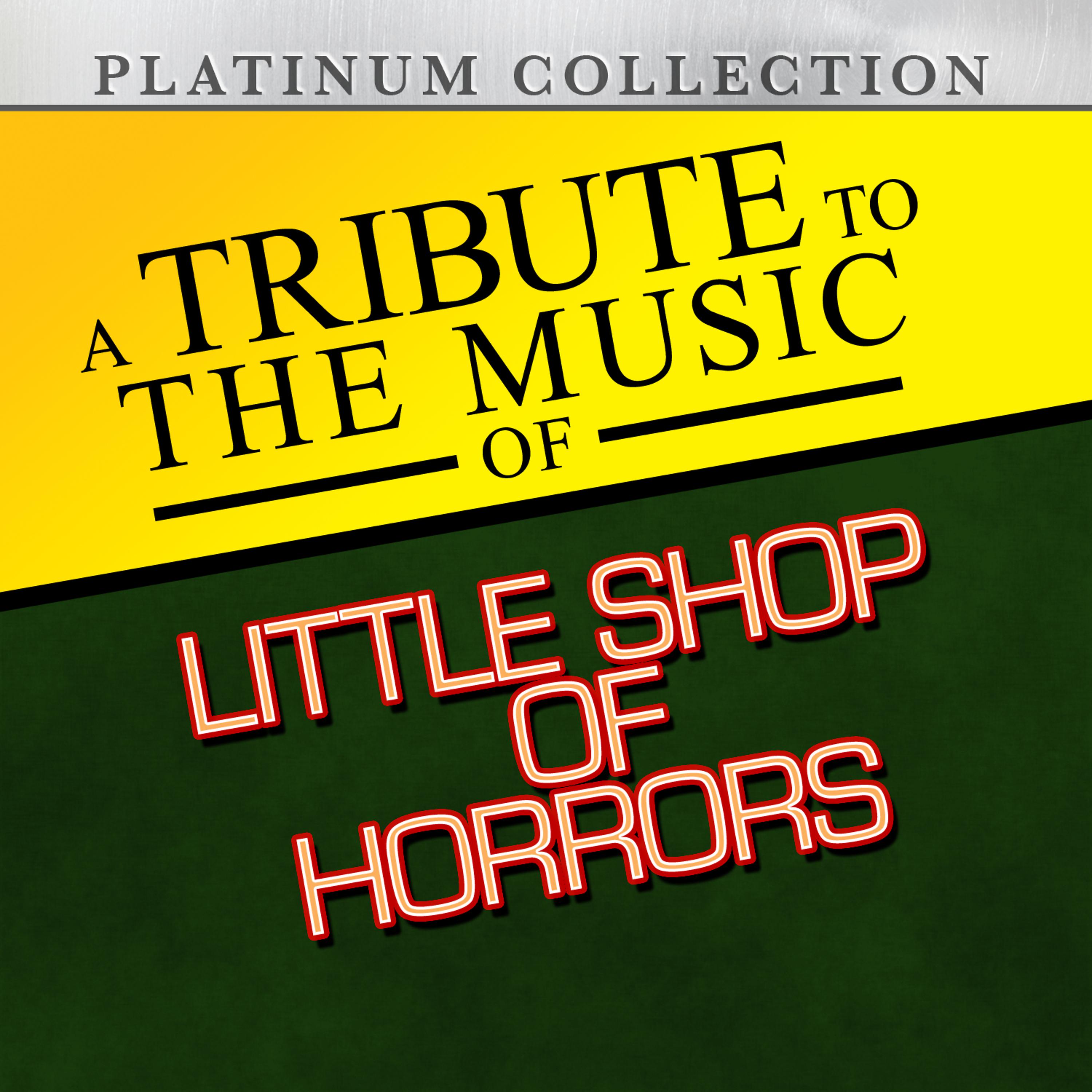 Постер альбома A Tribute to the Music of Little Shop of Horrors