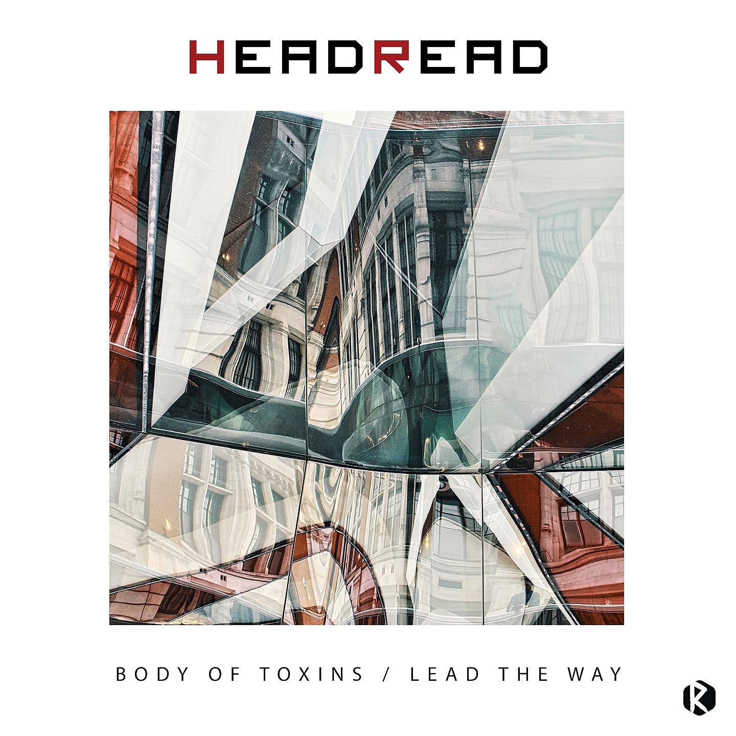 Постер альбома Body of Toxins / Lead the Way