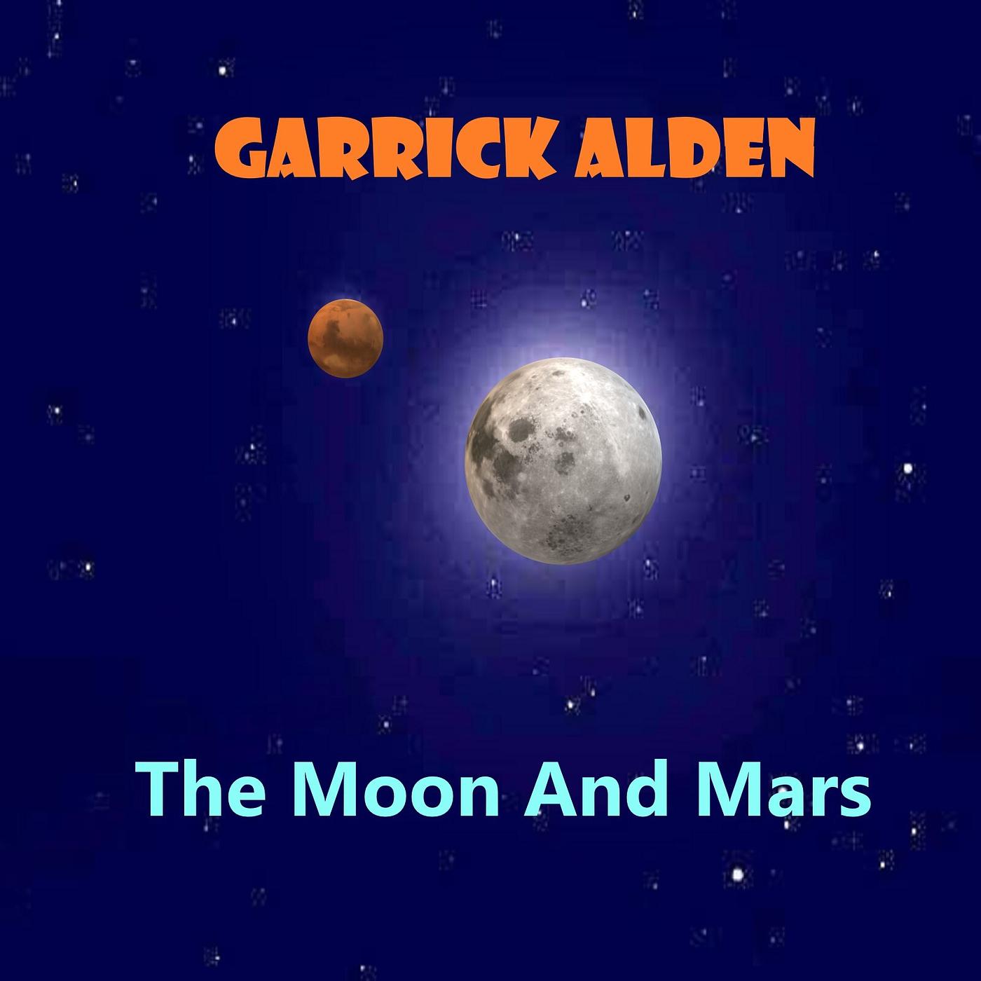 Постер альбома The Moon and Mars