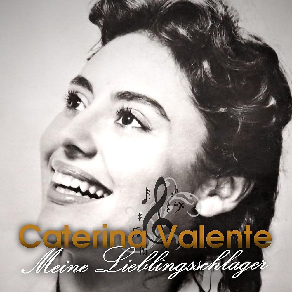 Постер альбома Caterina Valente - Meine Lieblingsschlager