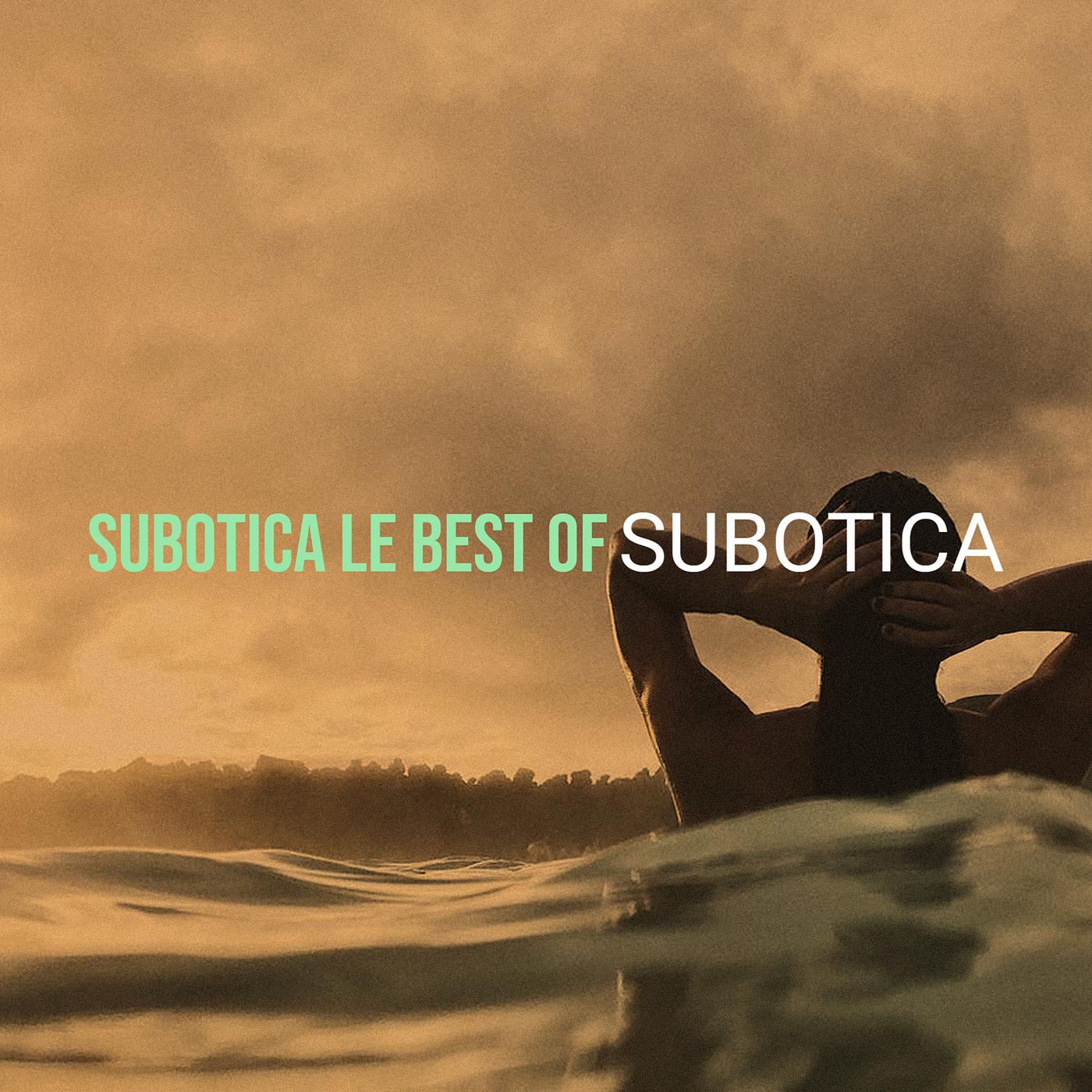 Постер альбома Subotica Le best of