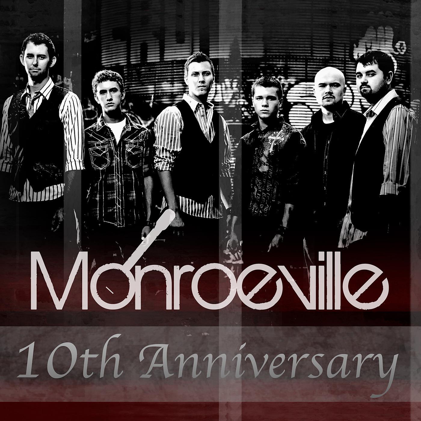 Постер альбома Monroeville 10th Anniversary