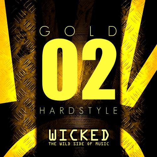 Постер альбома Wicked Hardstyle Gold 02