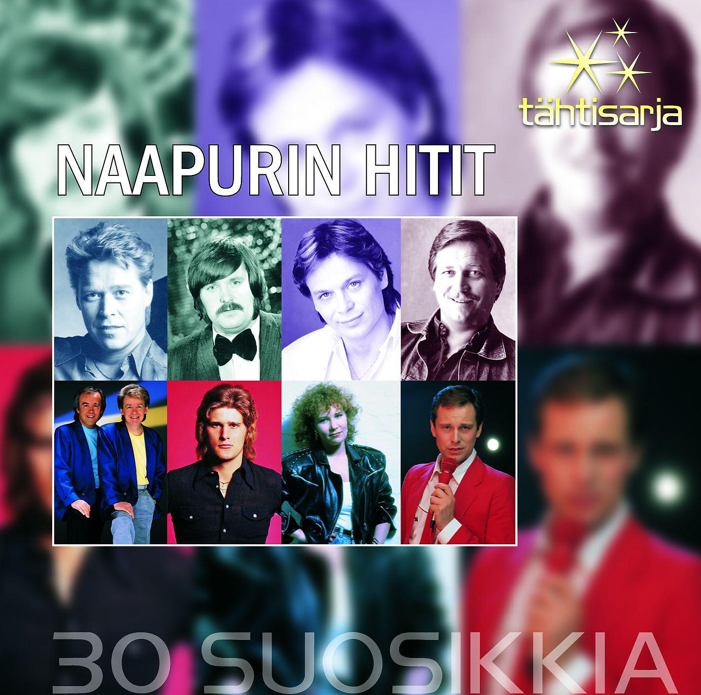 Постер альбома Tähtisarja - 30 Suosikkia / Naapurin hitit