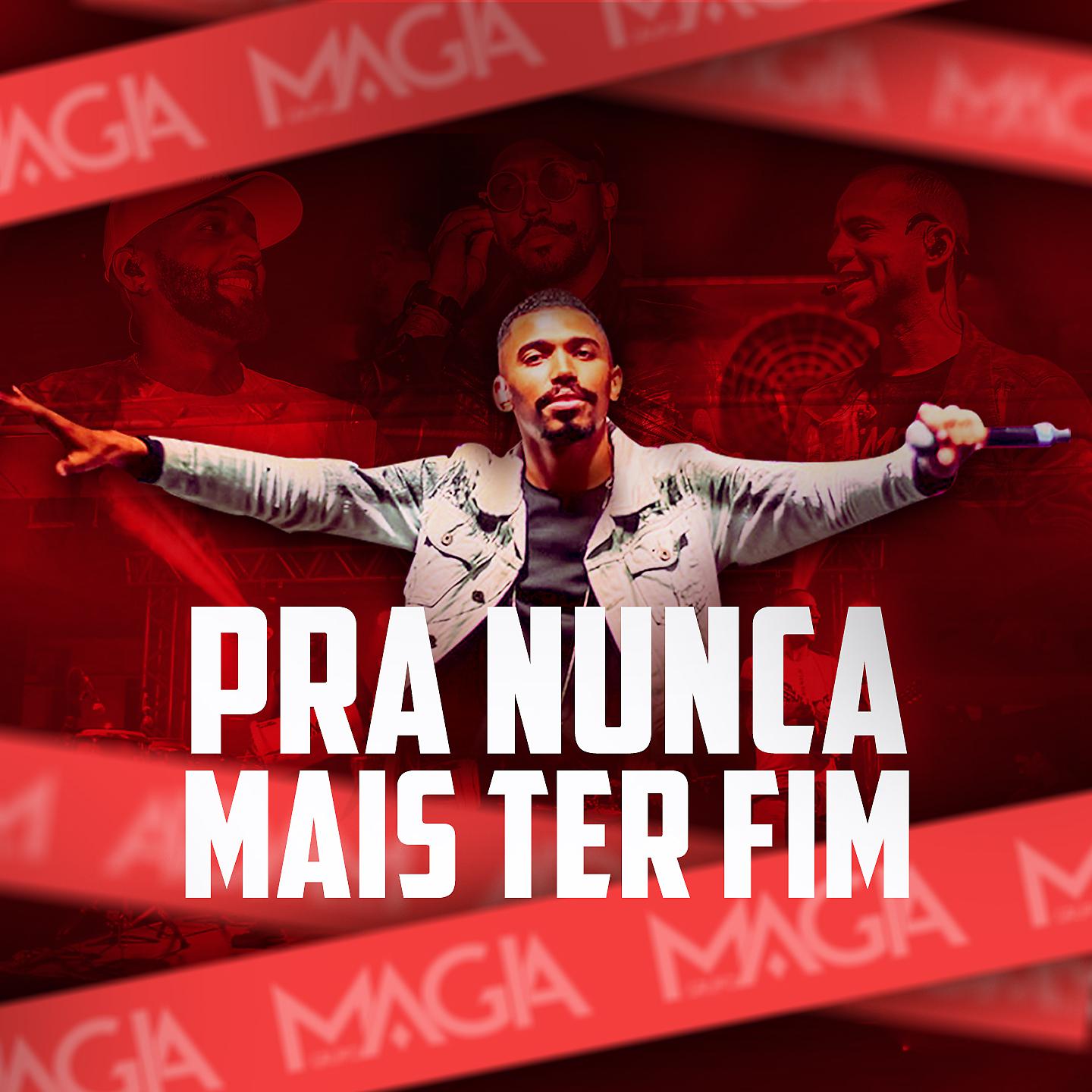 Постер альбома Pra Nunca Mais Ter Fim