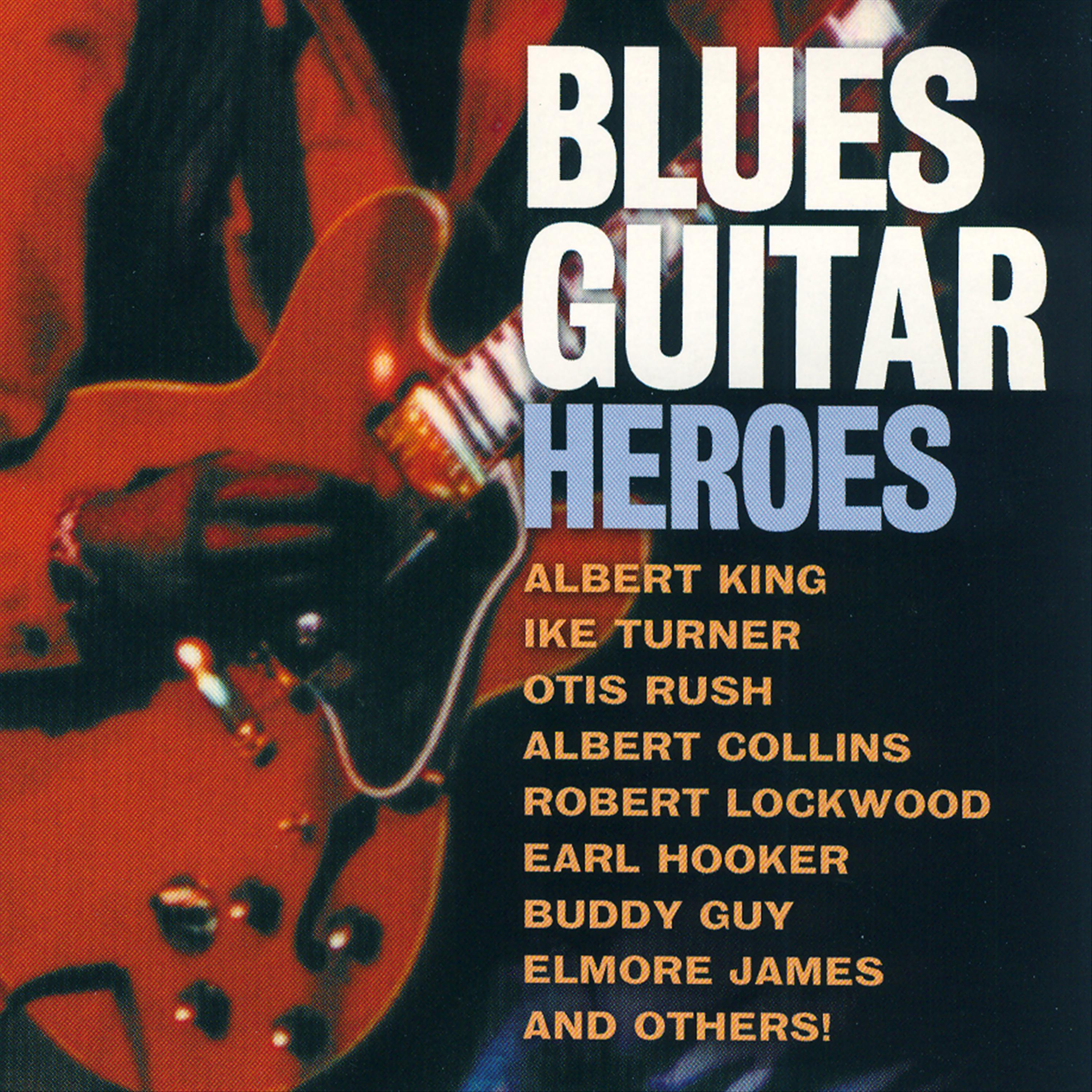 Постер альбома Blues Guitar Heroes