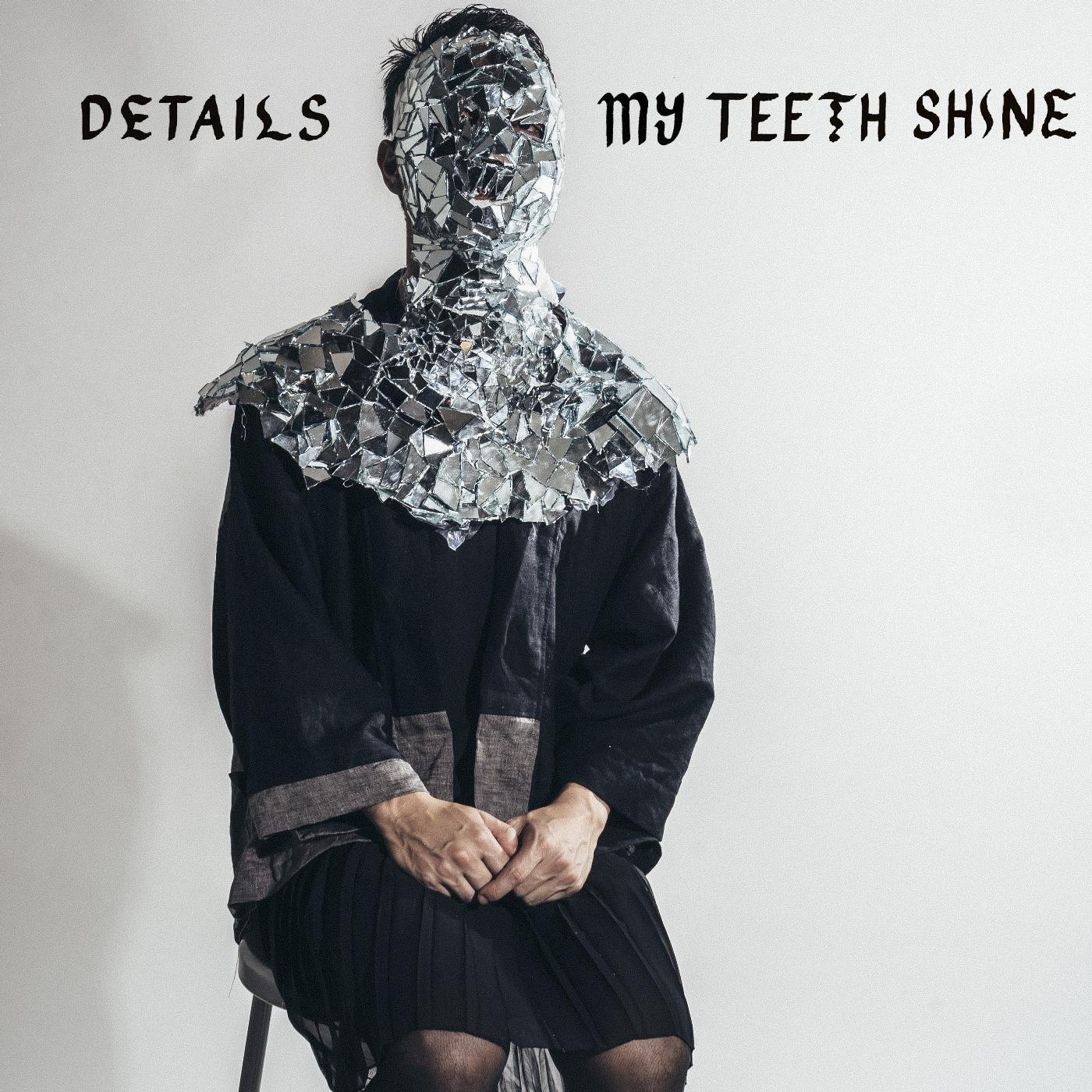 Постер альбома My Teeth Shine