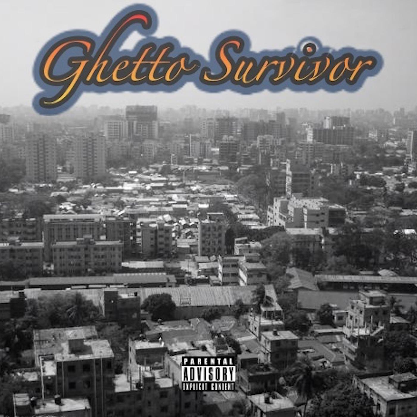 Постер альбома Ghetto Survivor