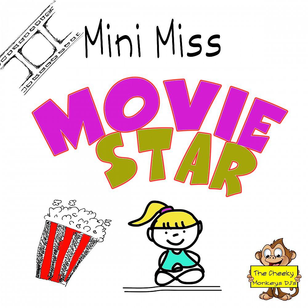 Постер альбома Mini Miss Movie Star