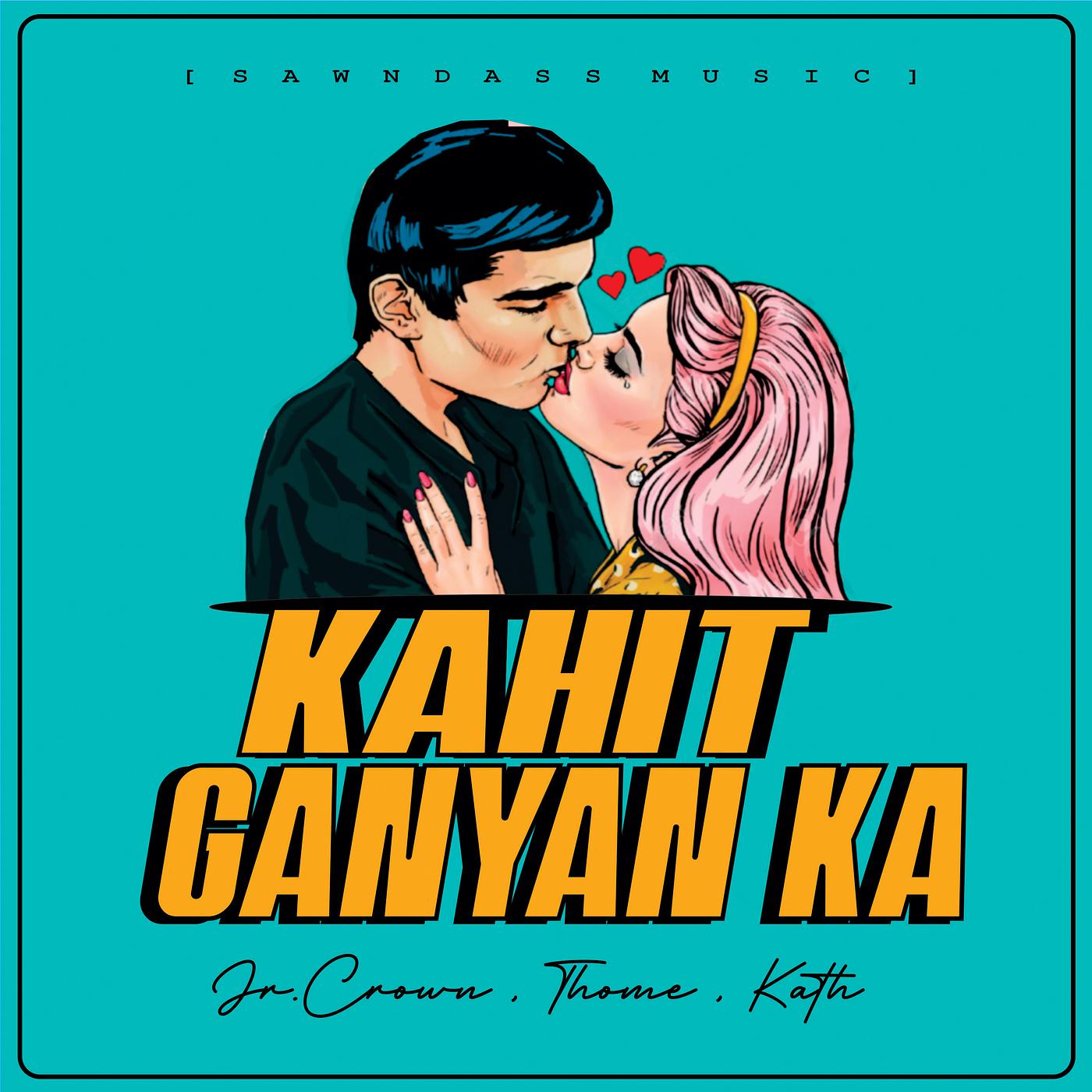 Постер альбома Kahit Ganyan Ka - Sped Up