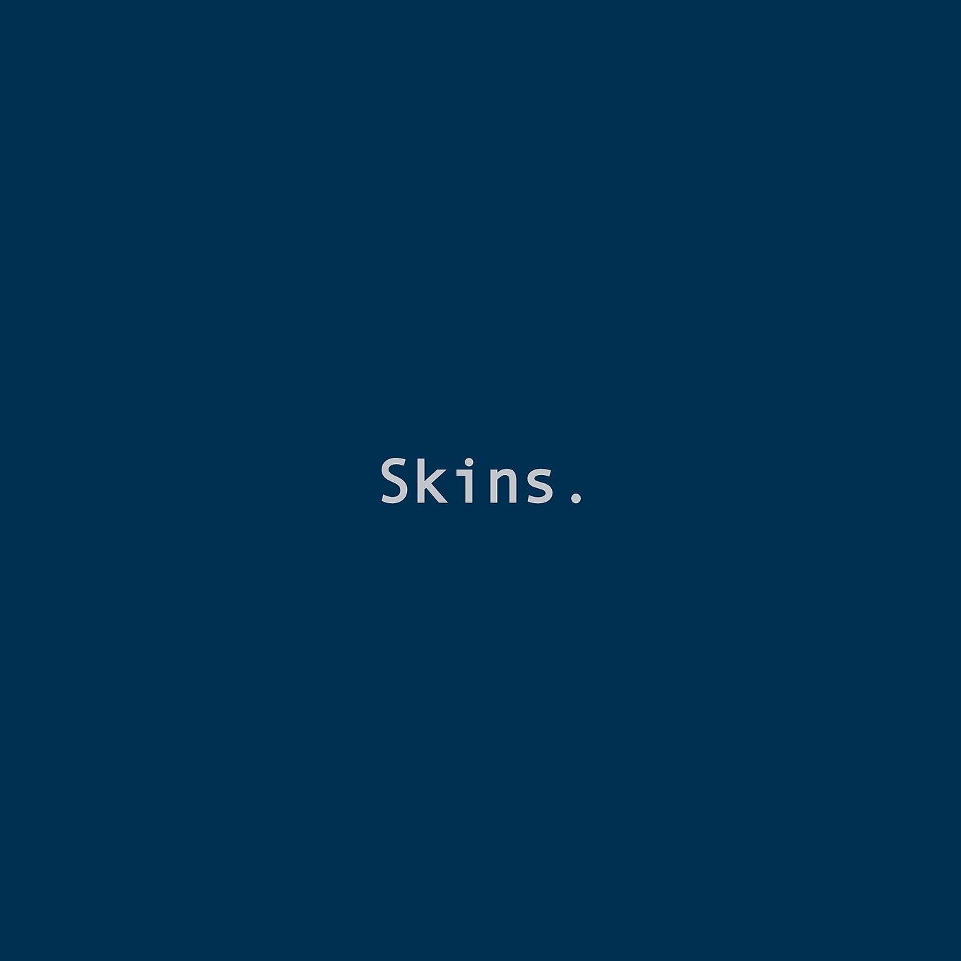 Постер альбома Skins.