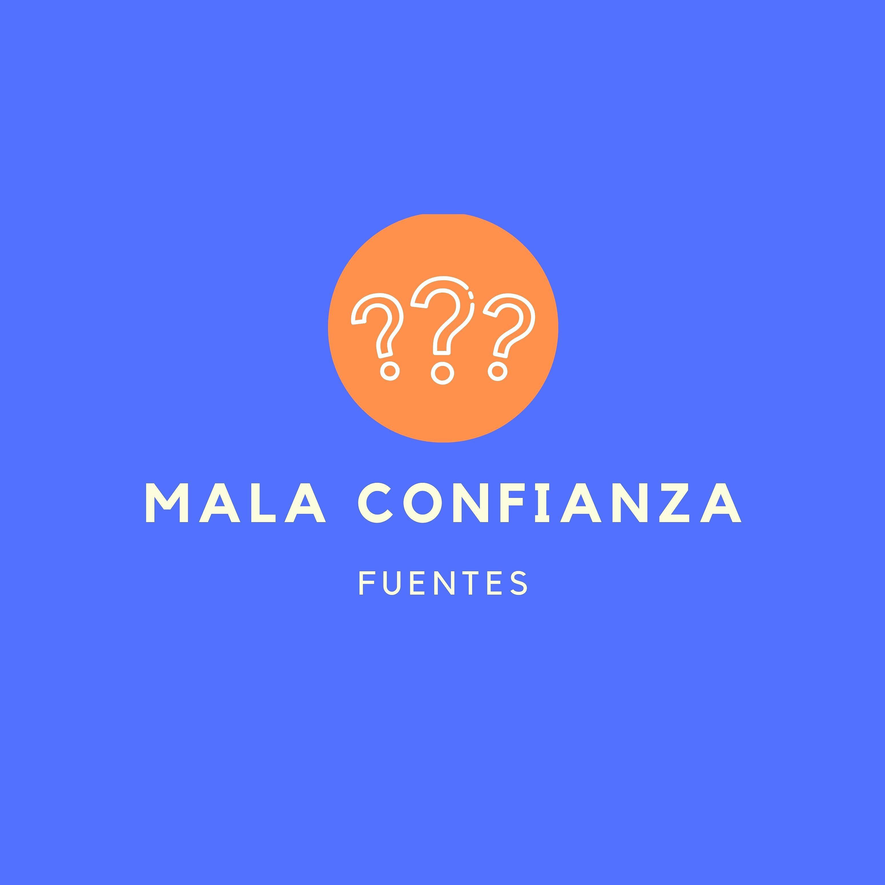 Постер альбома Mala Confianza