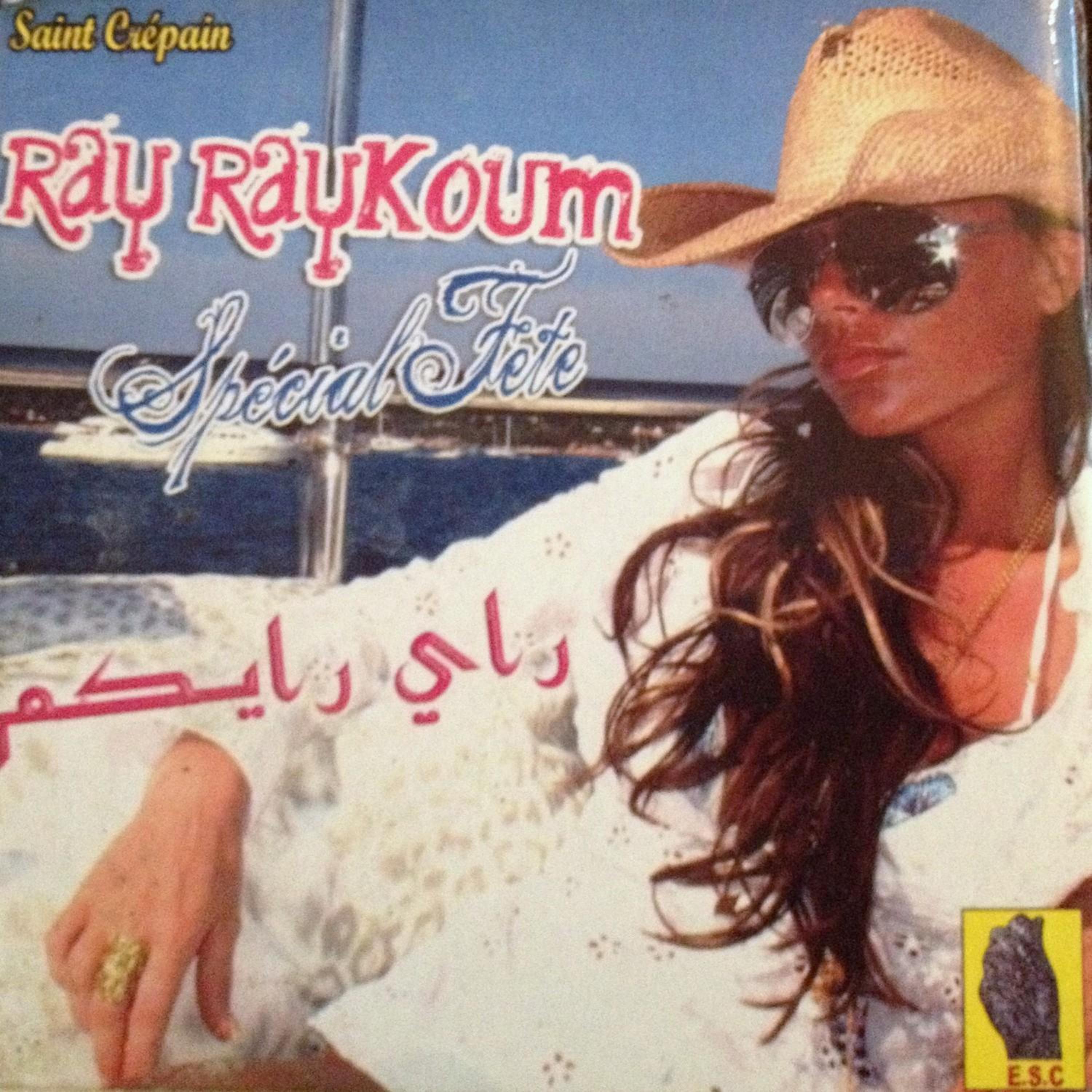 Постер альбома Ray Raykoum Special Fete