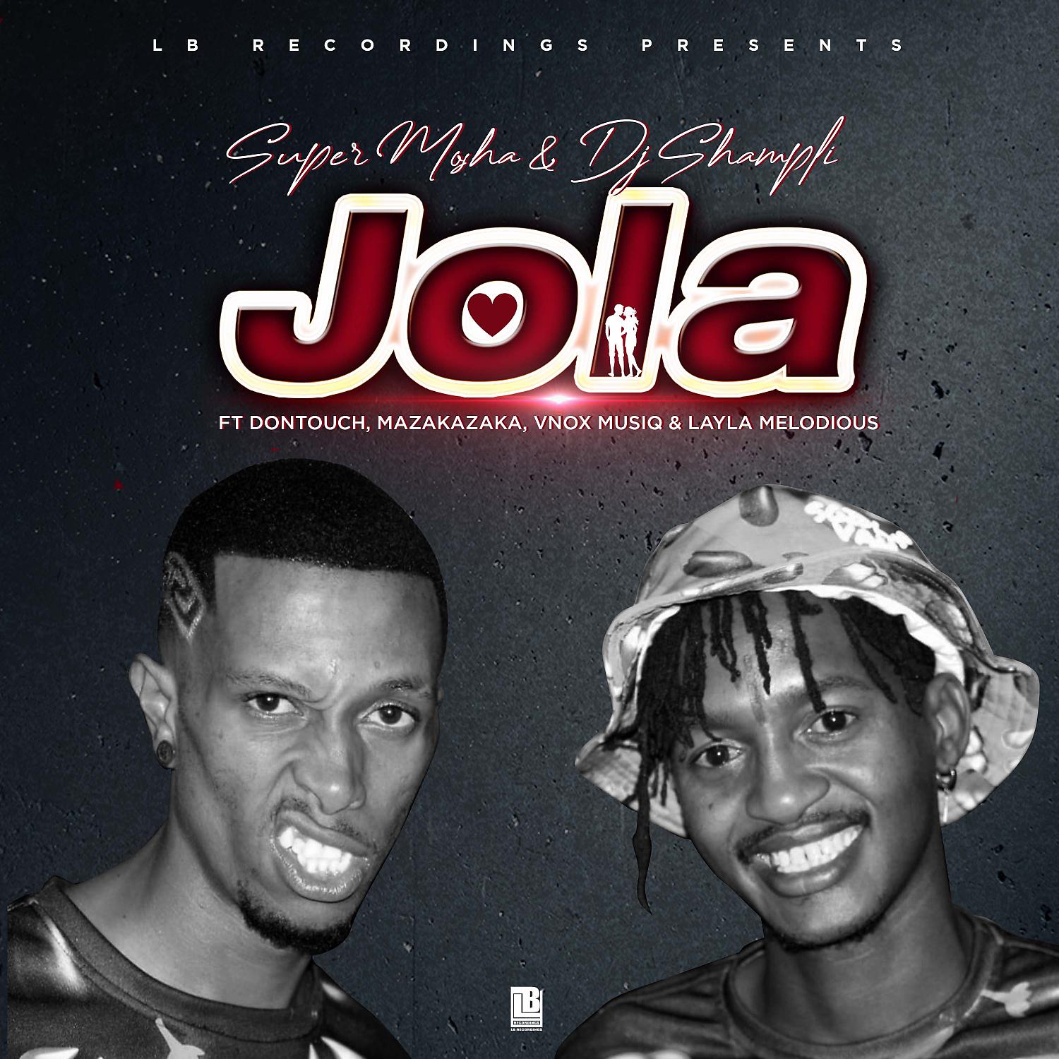 Постер альбома Jola (feat. DonTouch, Layla Melodious, Vnox Musiq & Mazakazaka)