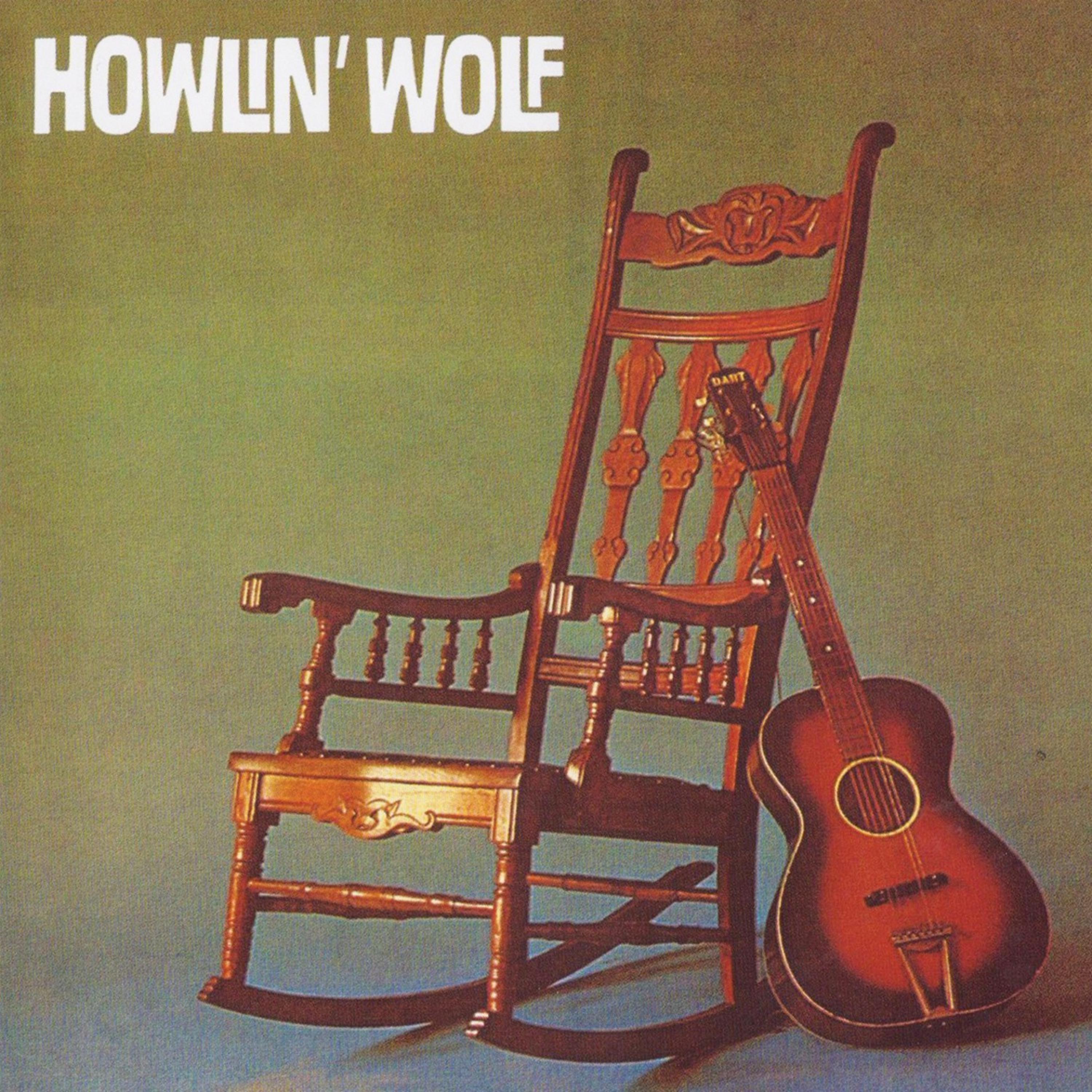 Постер альбома Howlin' Wolf (Remastered)