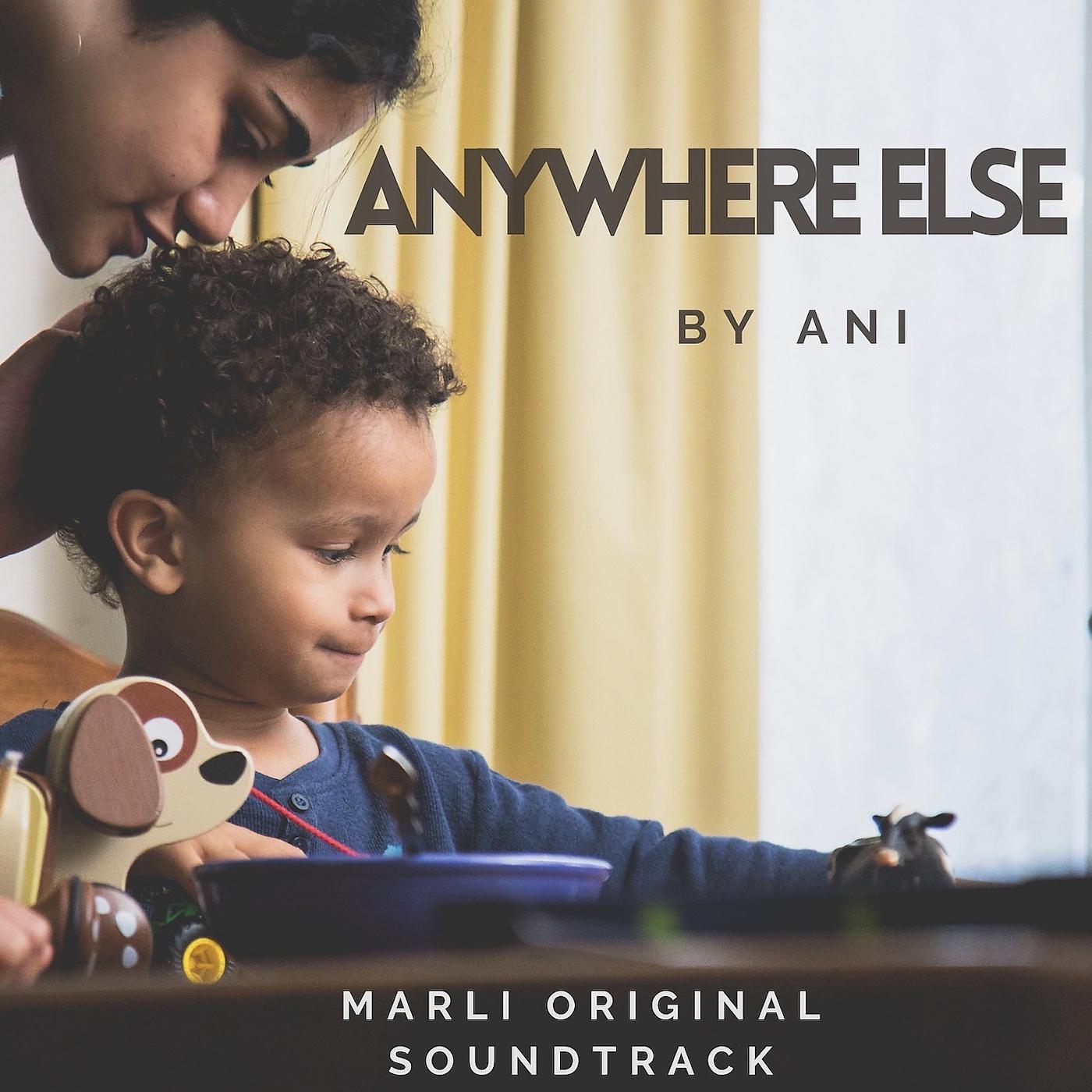 Постер альбома Anywhere Else (Marli Original Soundtrack)