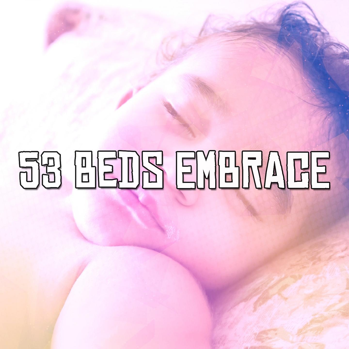 Постер альбома 53 Beds Embrace