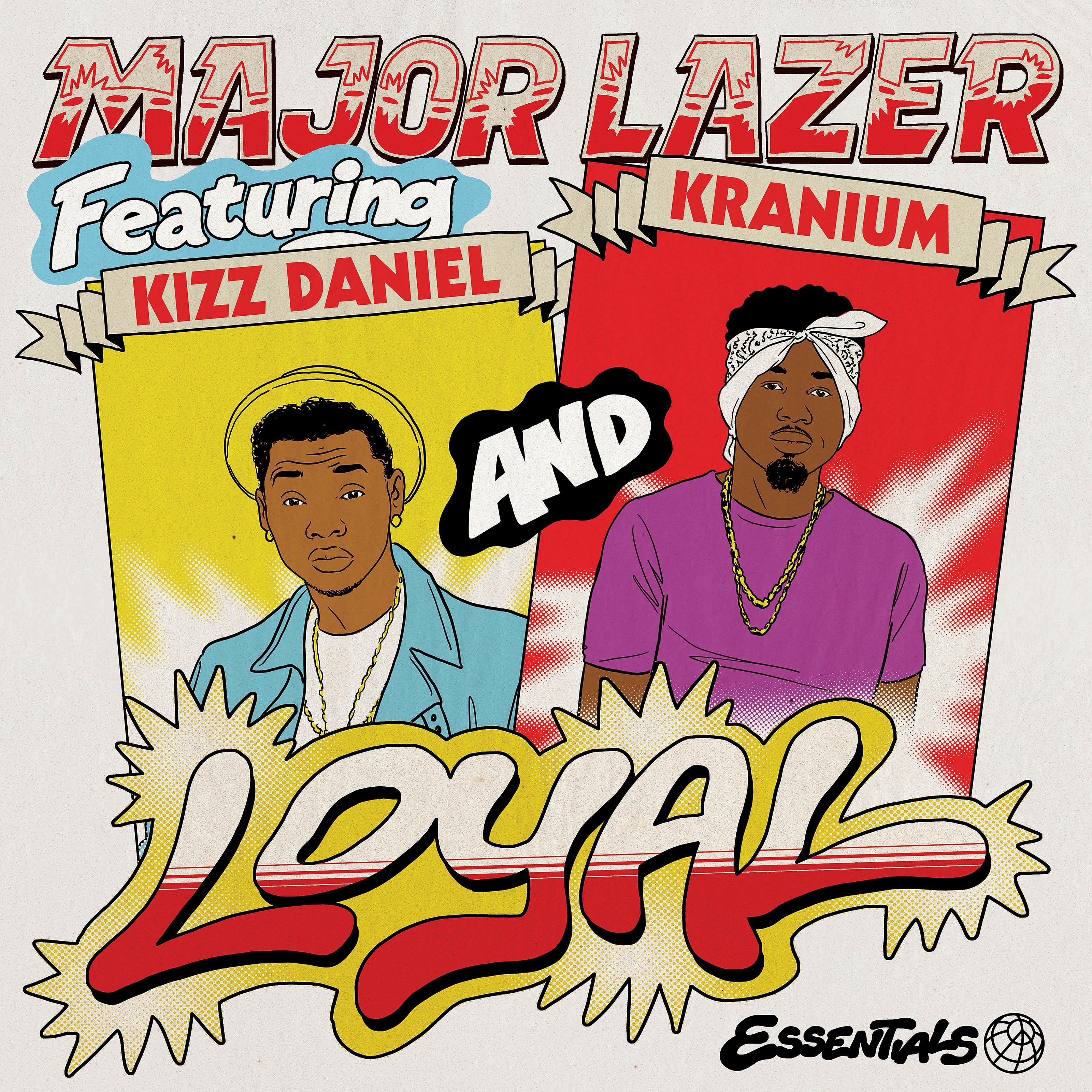 Постер альбома Loyal (feat. Kizz Daniel & Kranium)