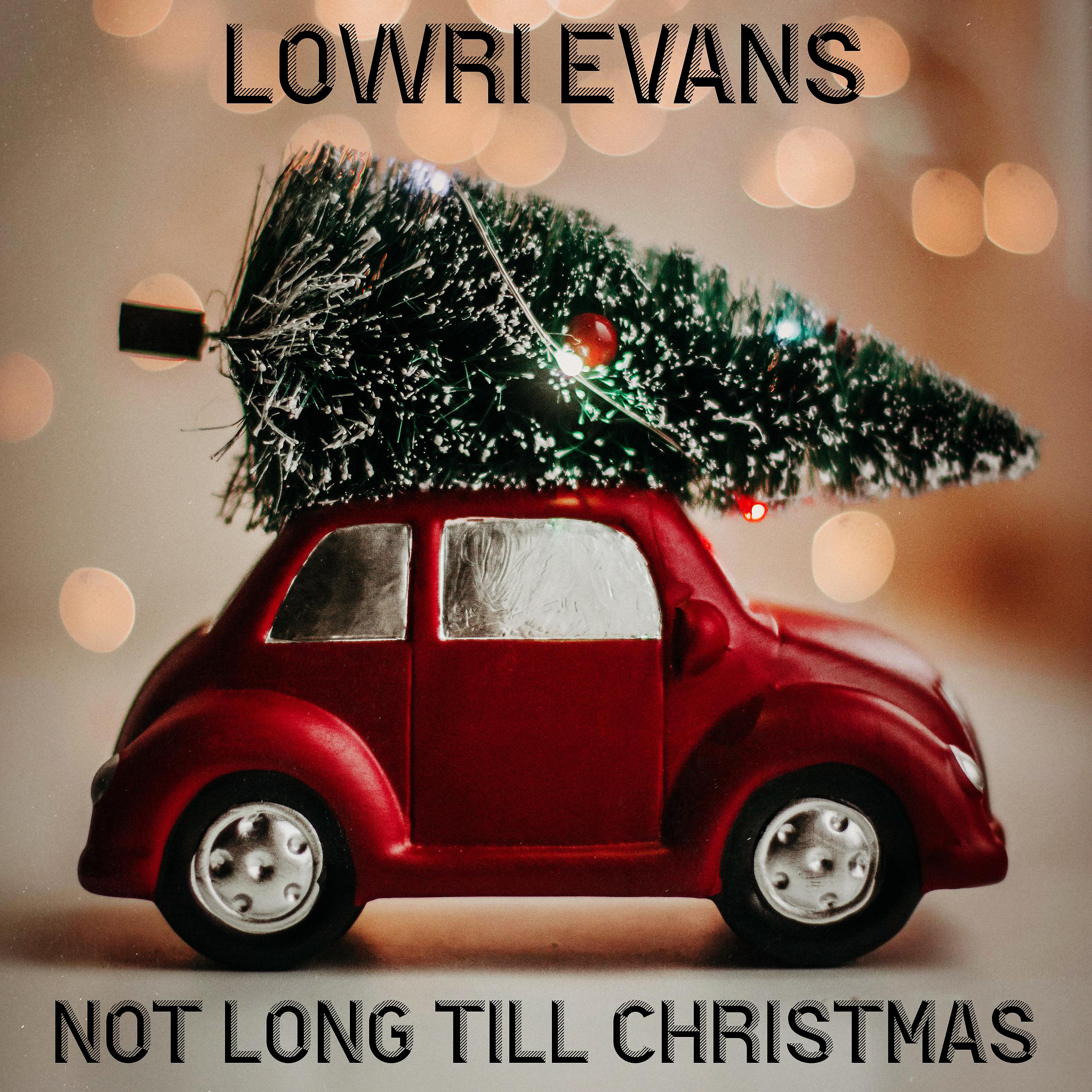 Постер альбома Not Long Till Christmas