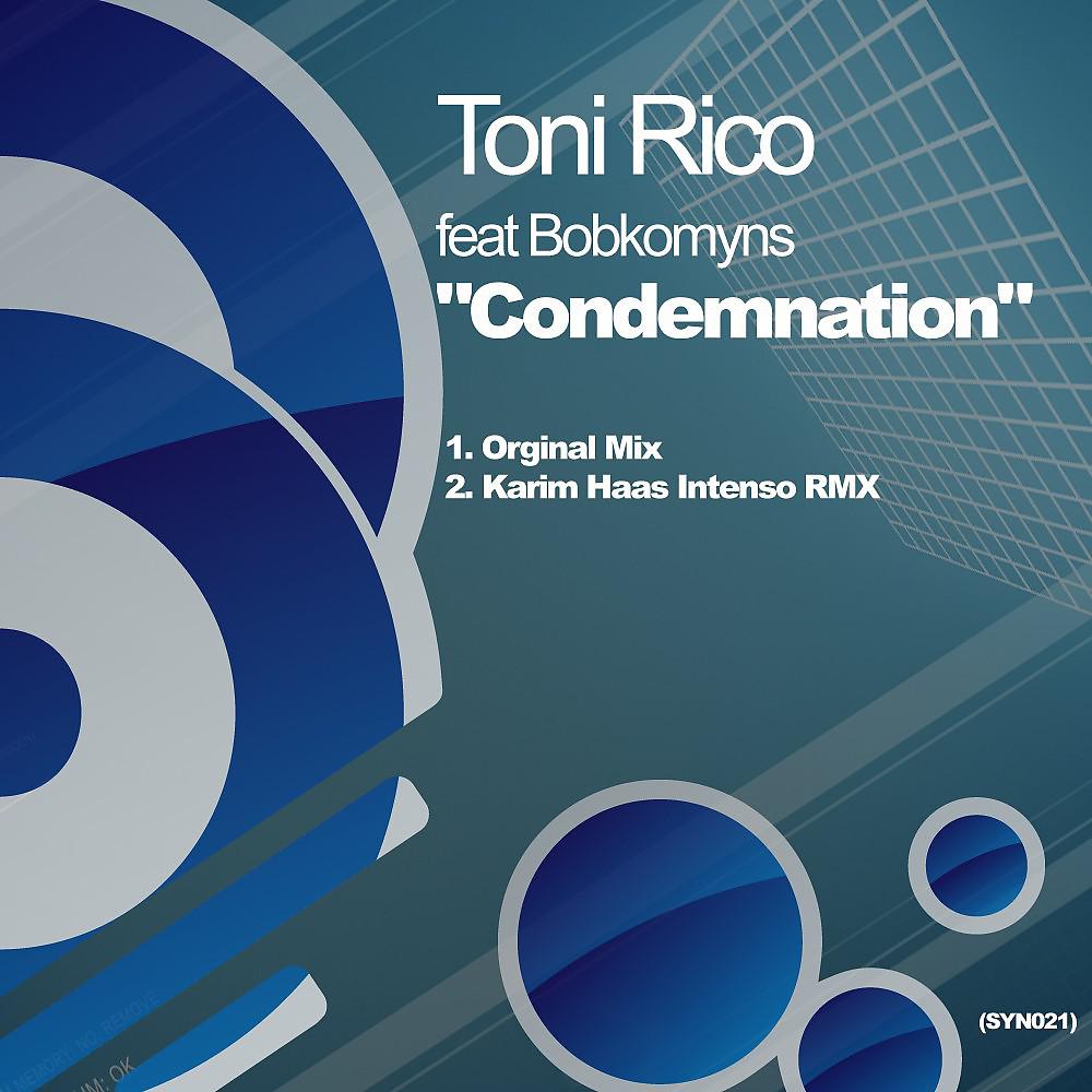 Постер альбома Condemnation feat. Bobkomyns (The Remixes)