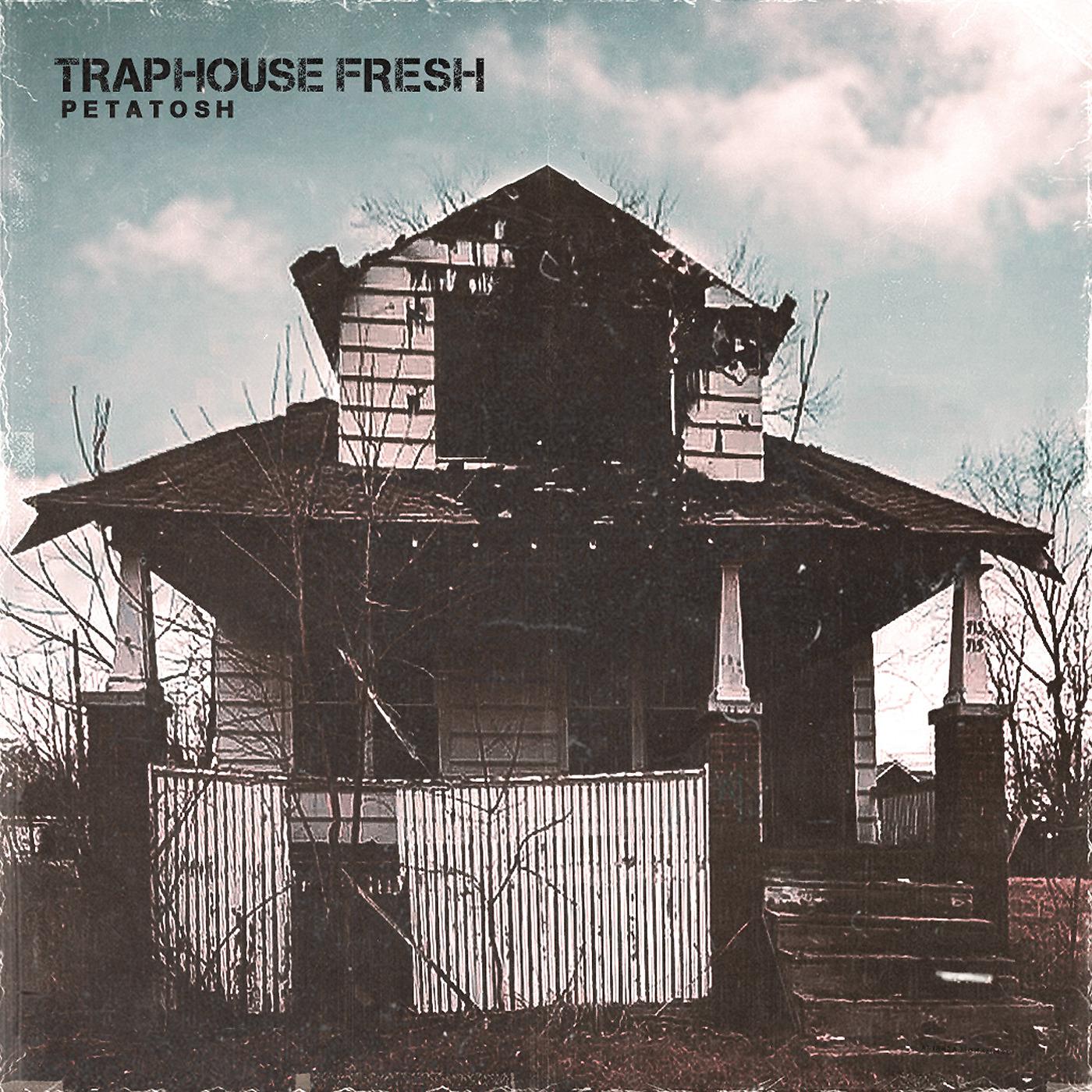 Постер альбома Traphouse Fresh