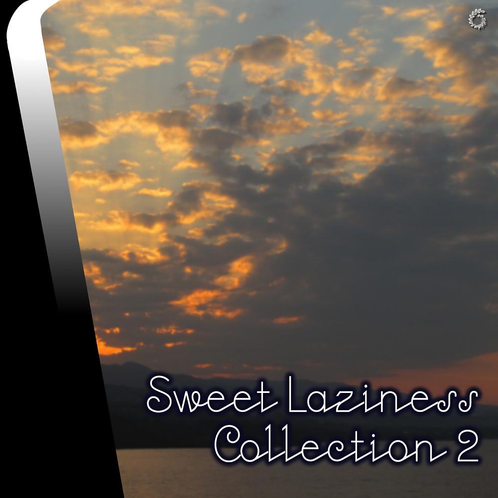 Постер альбома Sweet Laziness Collection 2