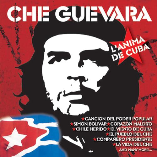 Постер альбома Che Guevara : L' Anima De Cuba