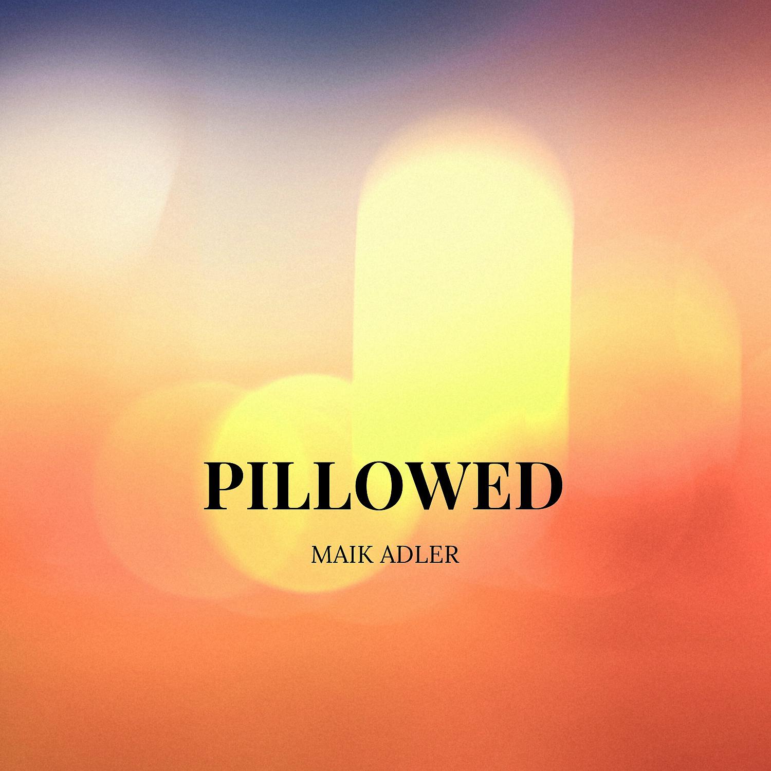 Постер альбома Pillowed