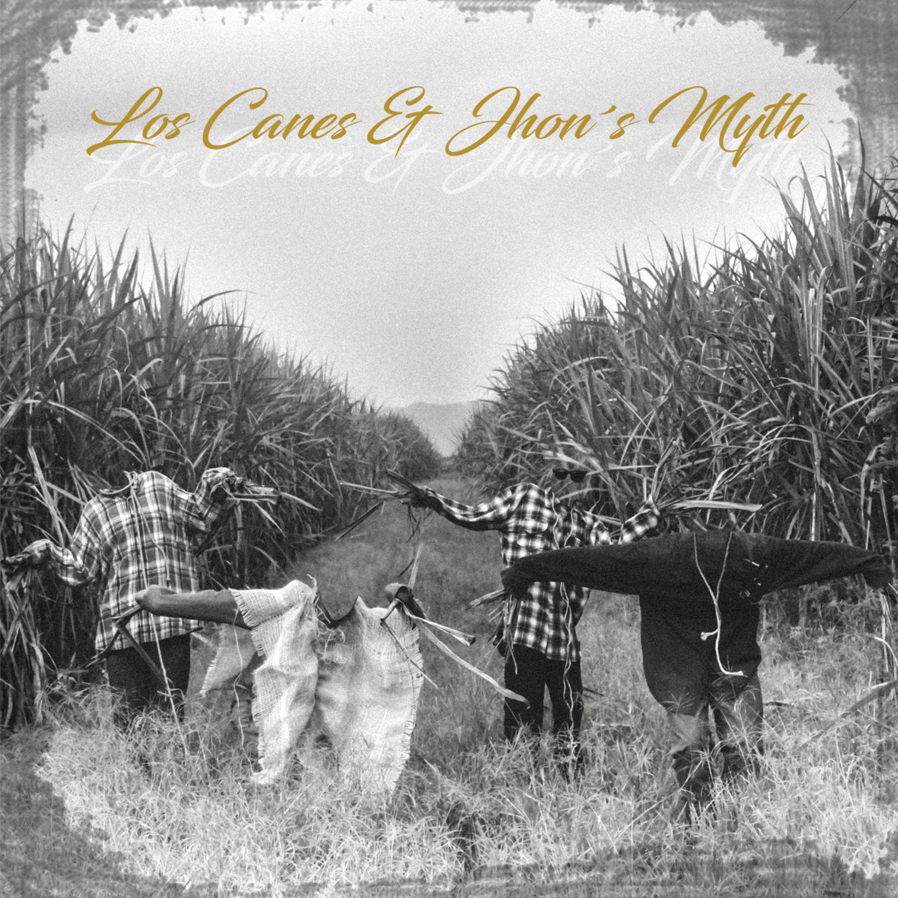 Постер альбома Los Canes & Jhon´s Myth