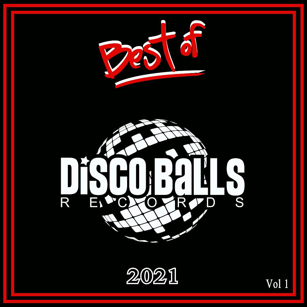 Постер альбома Best Of Disco Balls Records Vol 1
