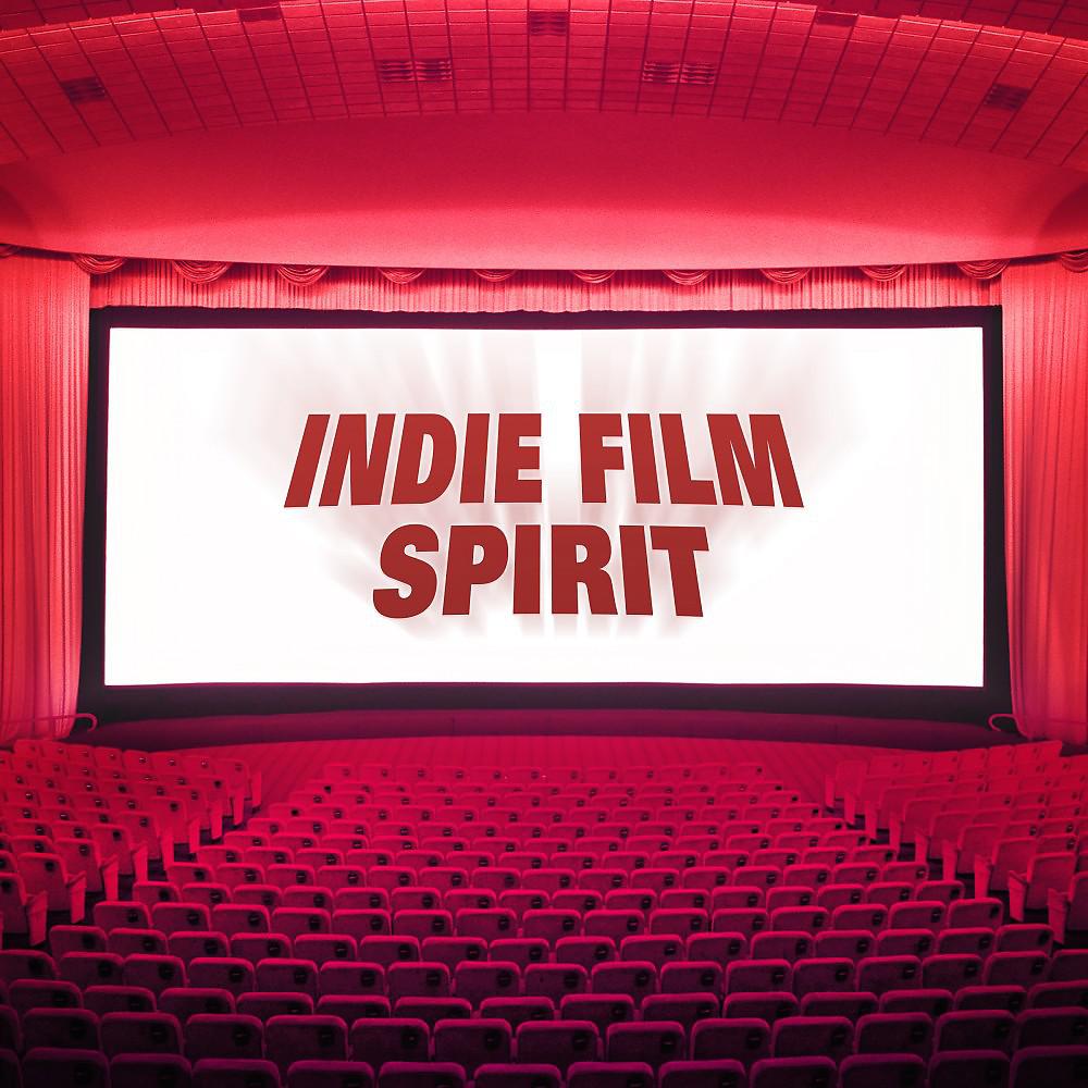 Постер альбома Indie Film Spirit