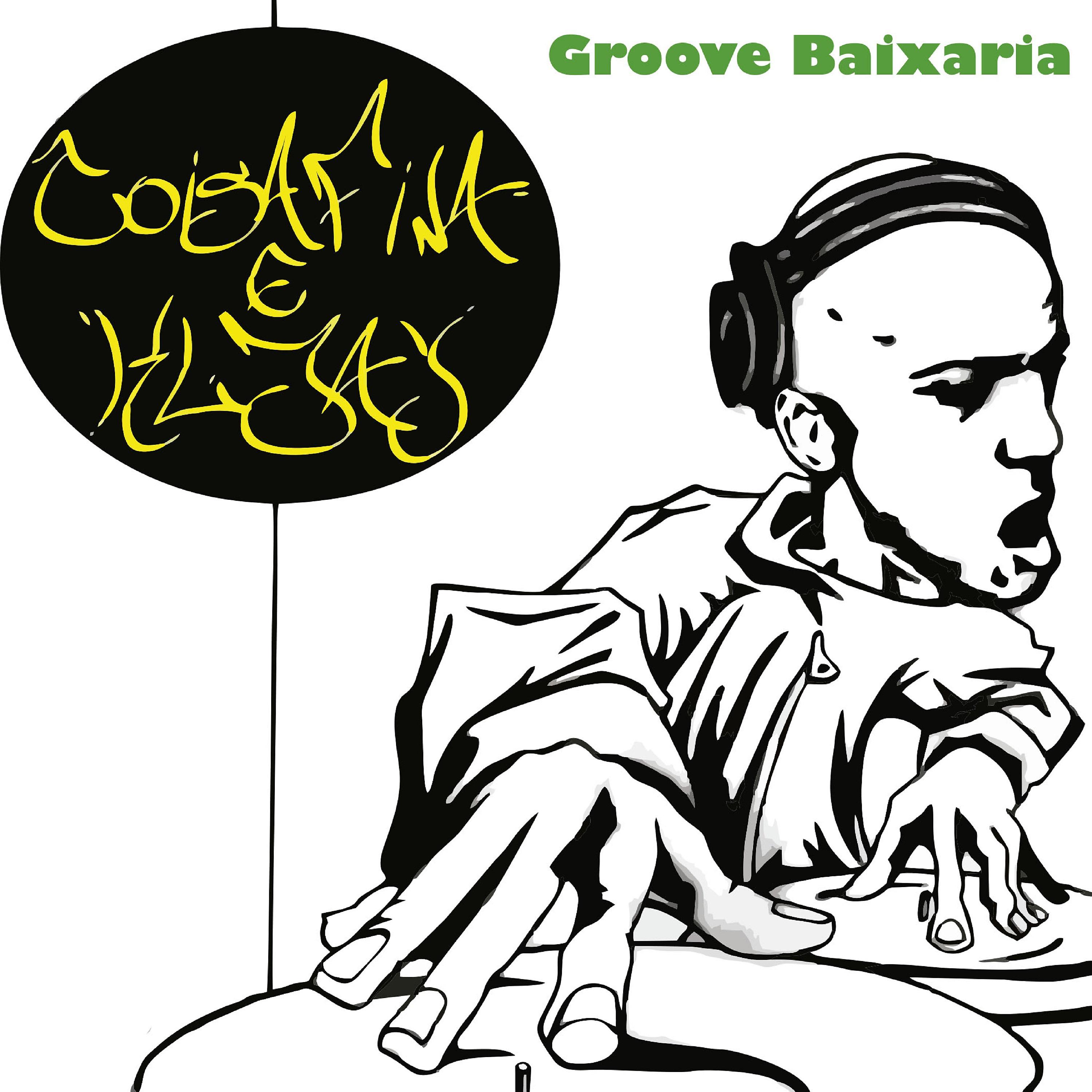Постер альбома Groove Baixaria