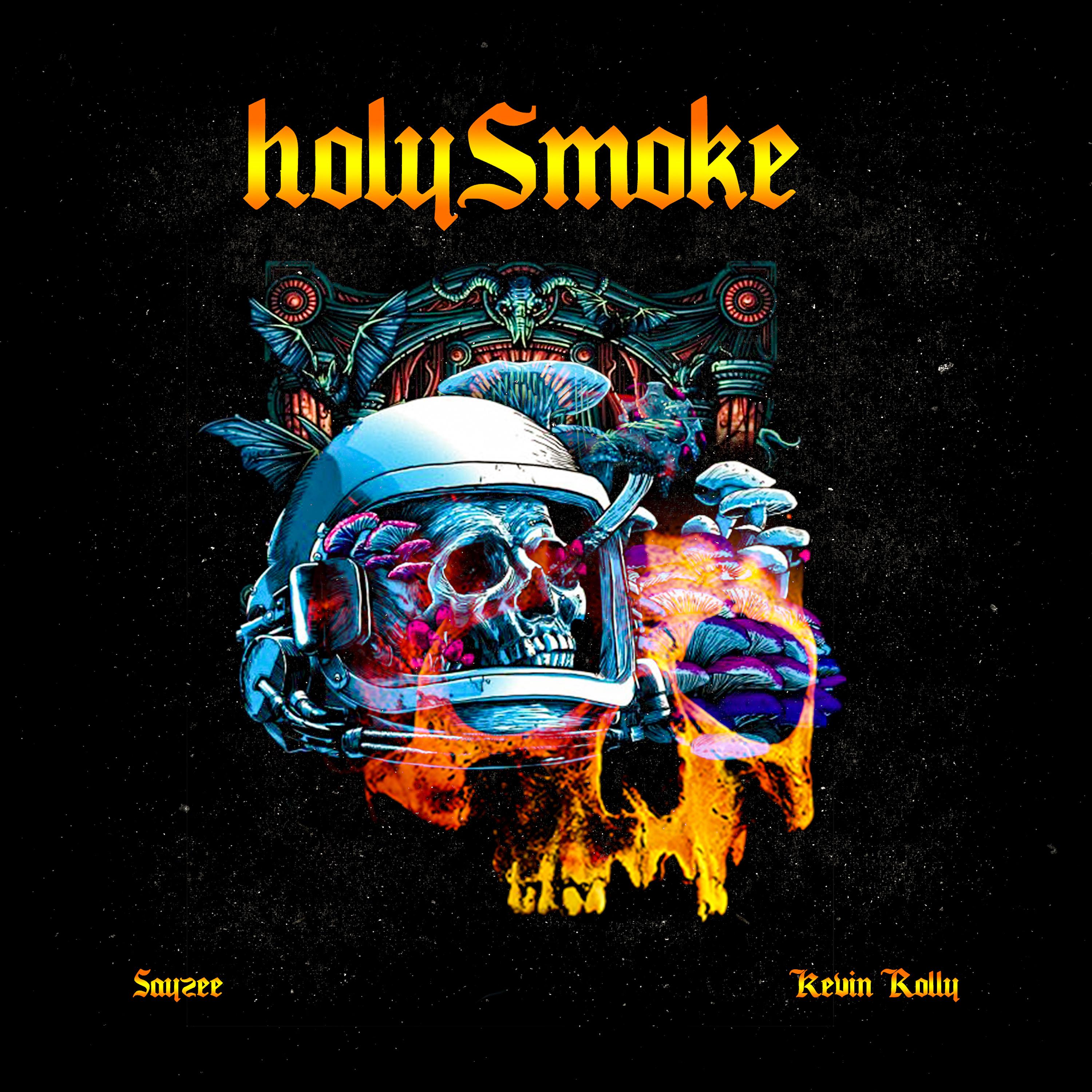Постер альбома Holy Smoke (feat. Kevin Rolly)