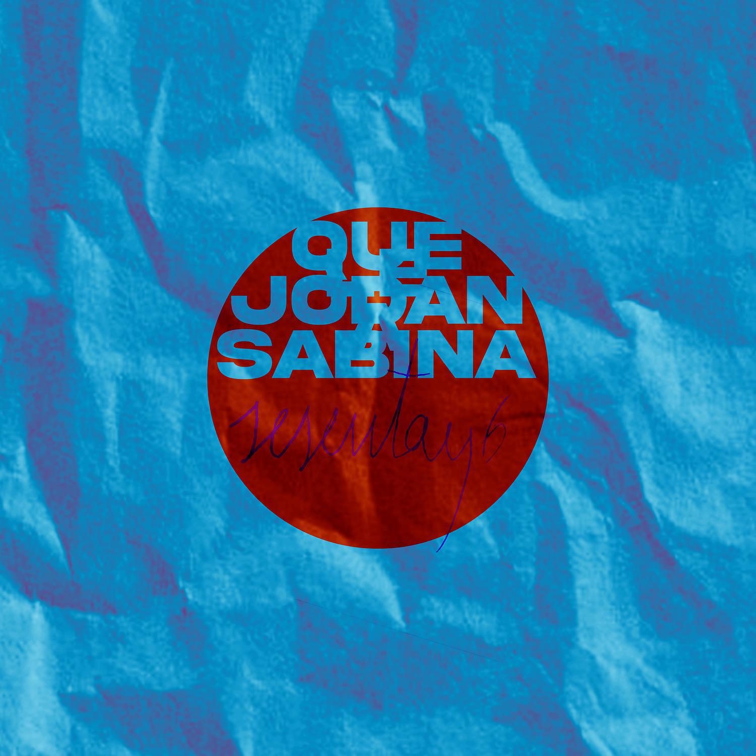 Постер альбома Que le Jodan a Sabina