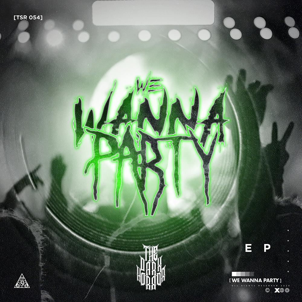 Постер альбома We Wanna Party EP