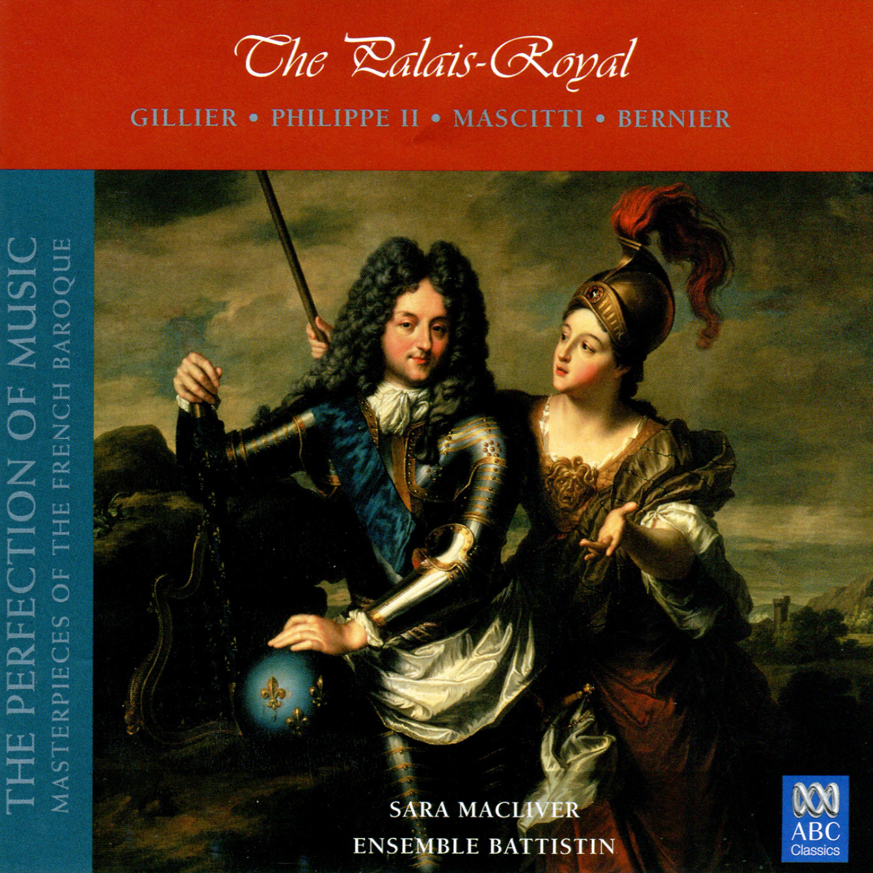 Постер альбома The Palais-Royal (The Perfection of Music, Masterpieces of the French Baroque, Vol. IV)