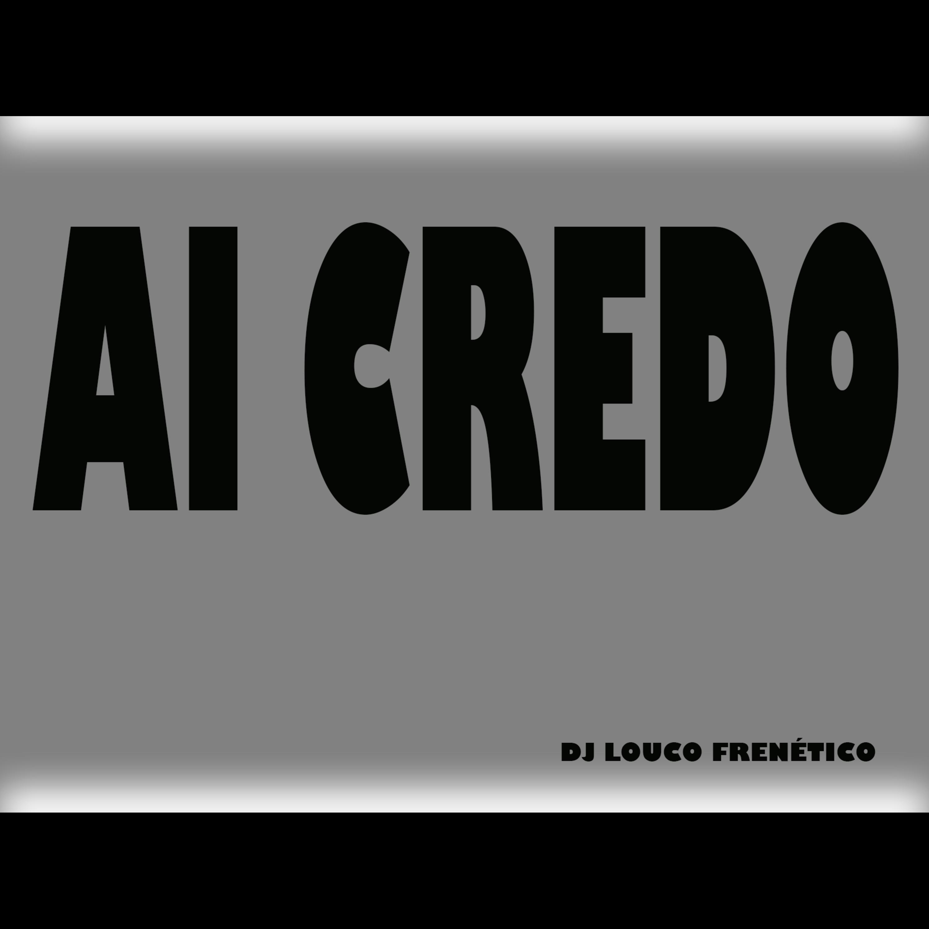 Постер альбома Ai Credo