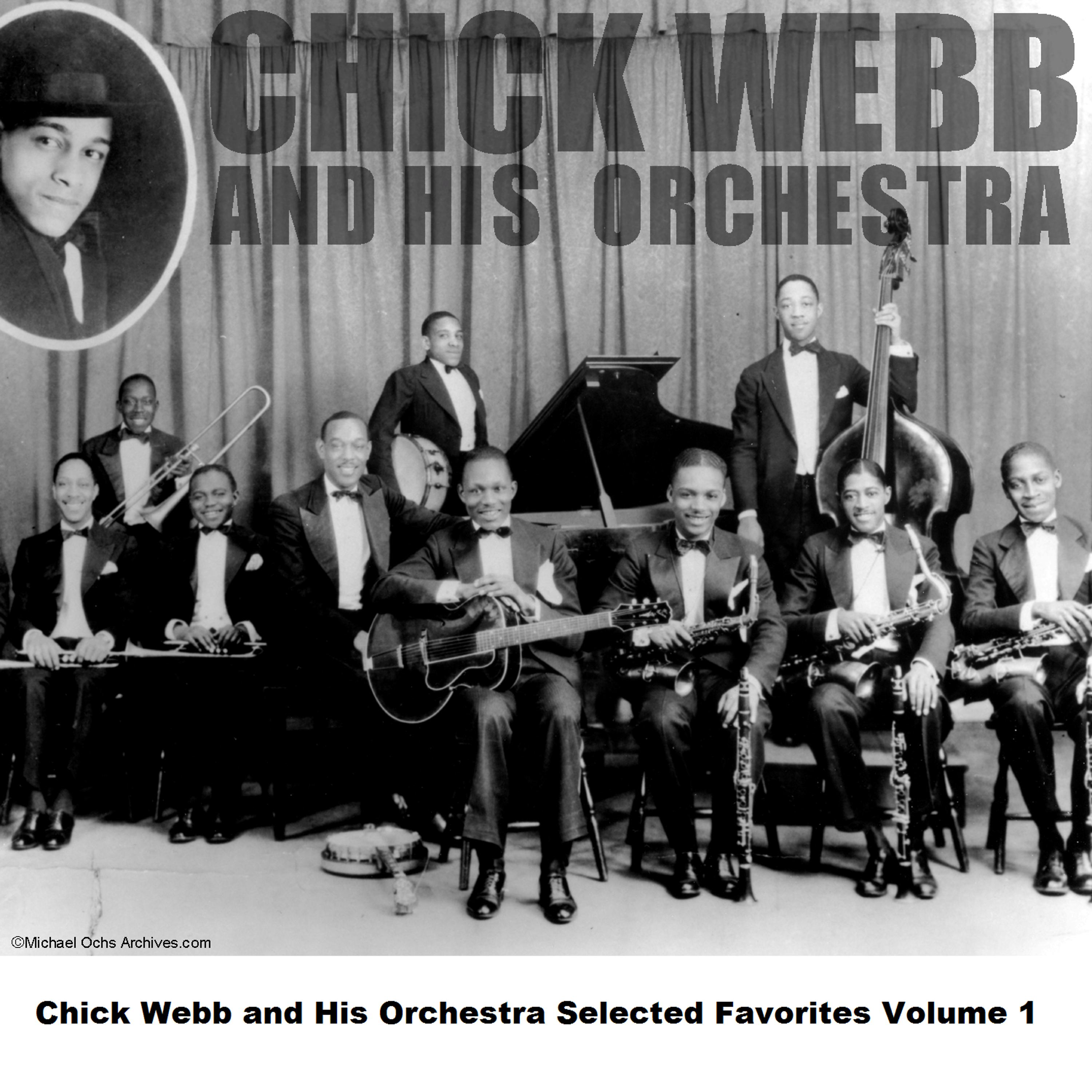 Постер альбома Chick Webb and His Orchestra Selected Favorites Volume 1