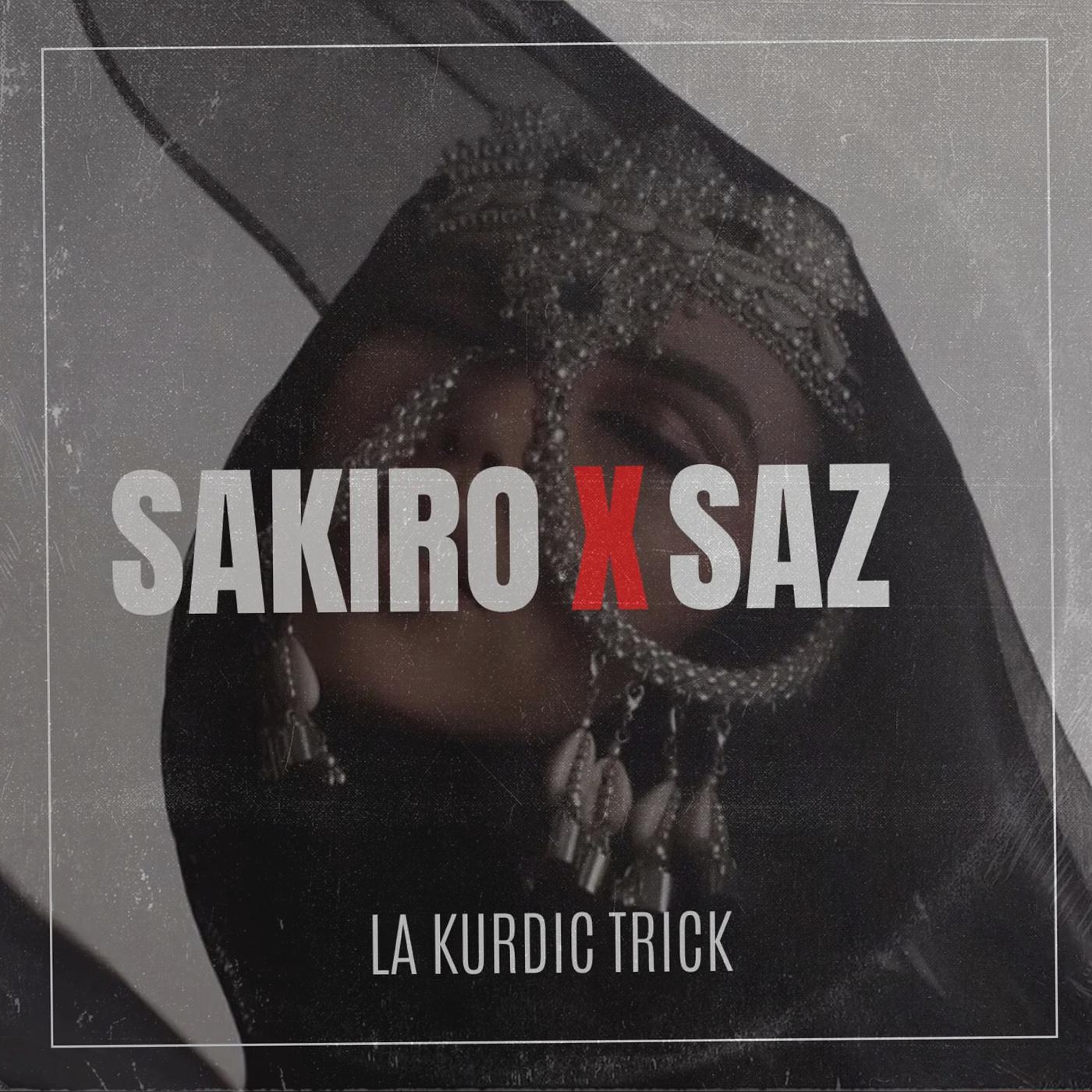 Постер альбома Sakiro X Saz