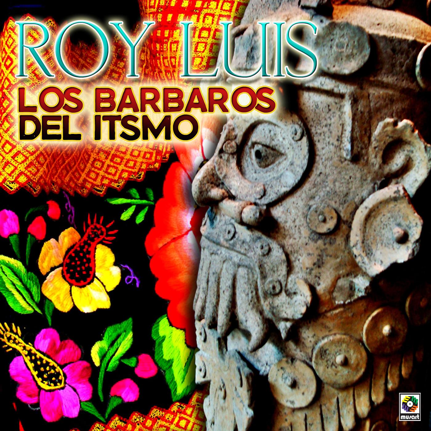 Постер альбома Los Barbaros Del Itsmo