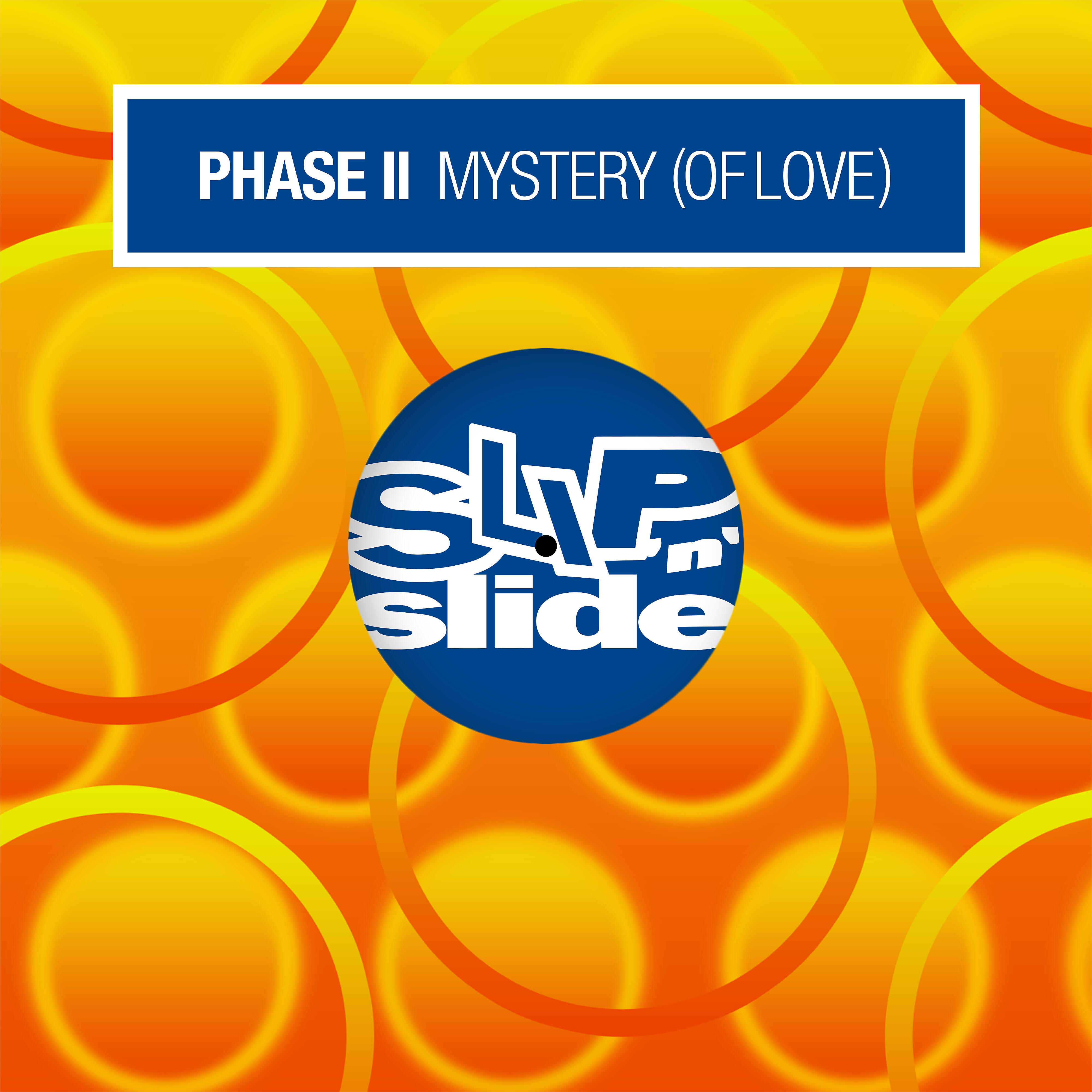 Phase II - Mystery (Of Love) [Mystery II U Mix]