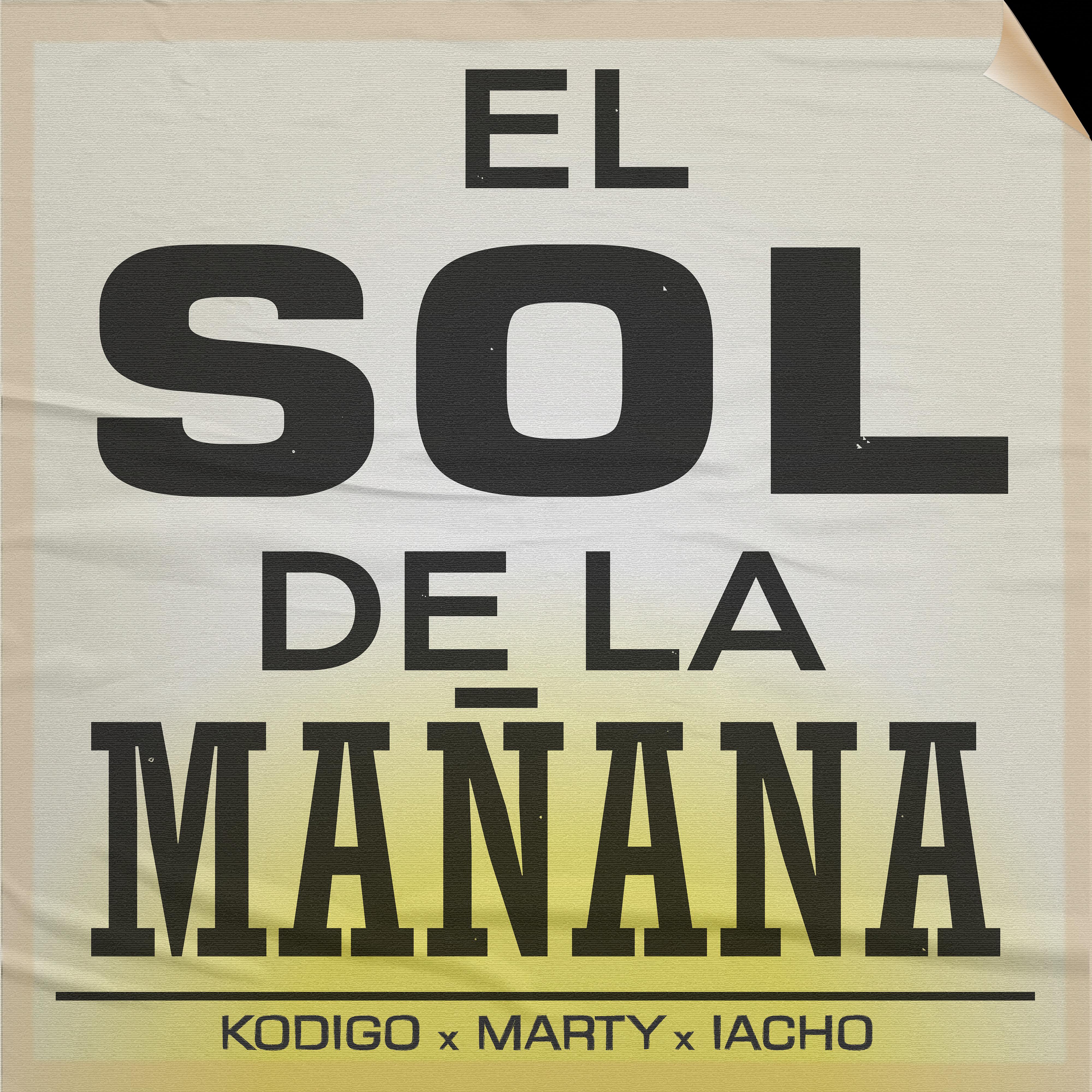 Постер альбома El Sol de la Mañana (feat. Marty y Iacho)