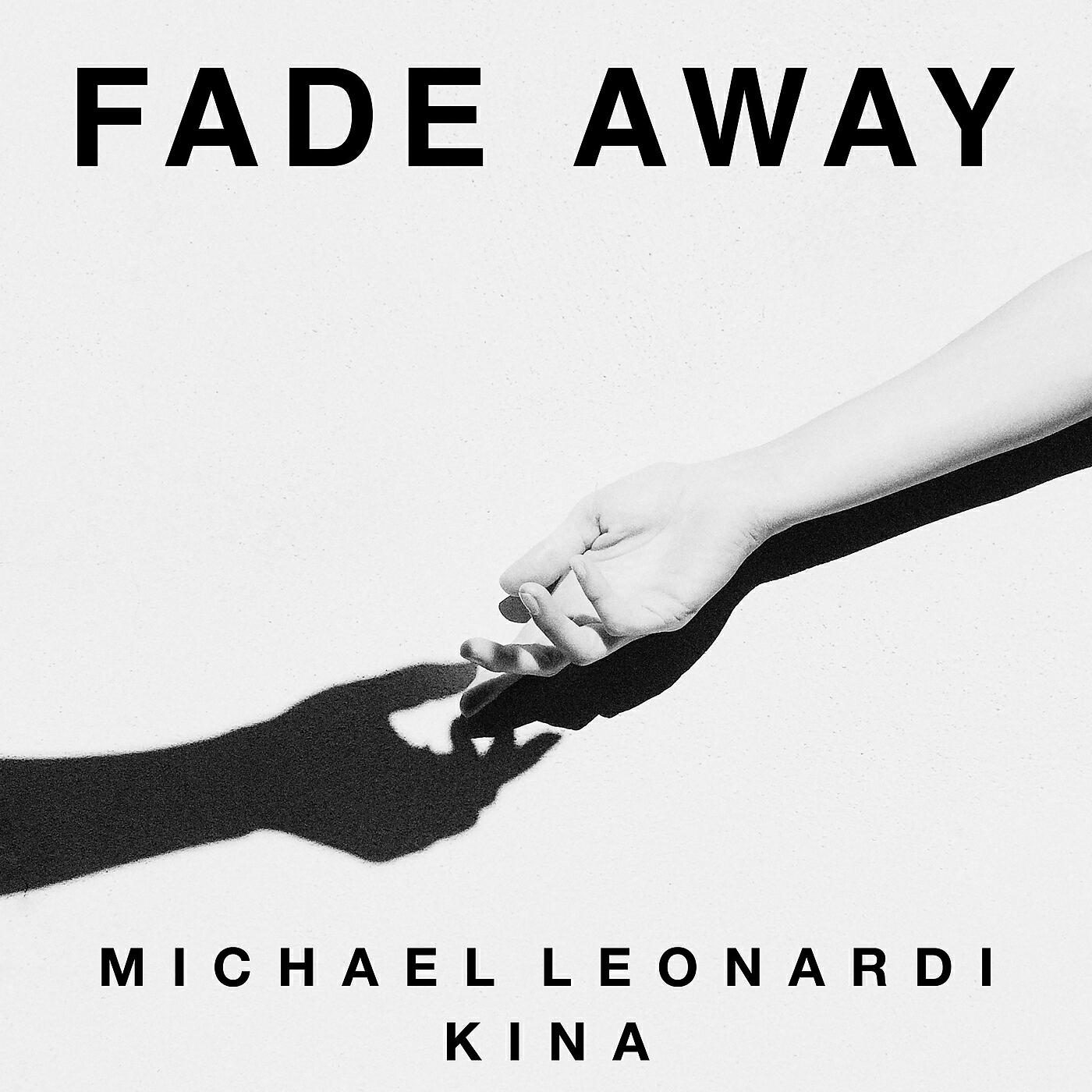 Michael Leonardi - Fade Away