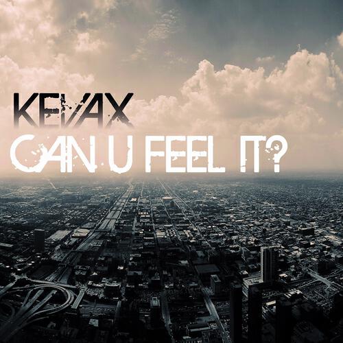 Kevax - Can U Feel It? (Sam Walkertone Remix)