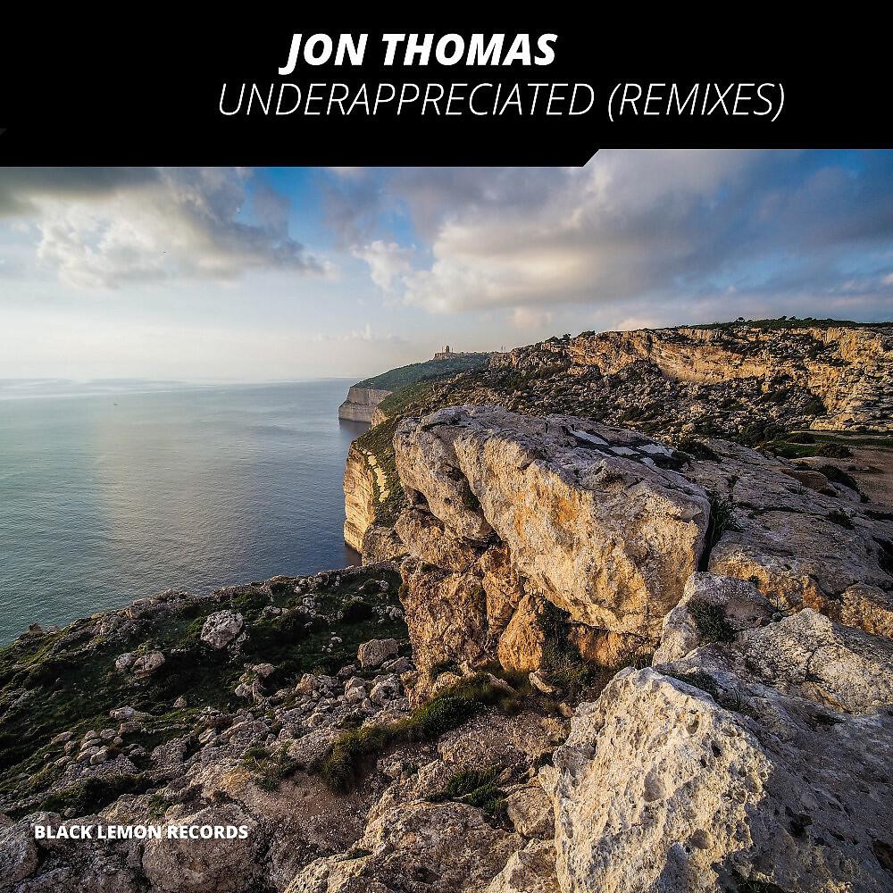 Jon Thomas - Underappreciated (Stewart Birch Remix)
