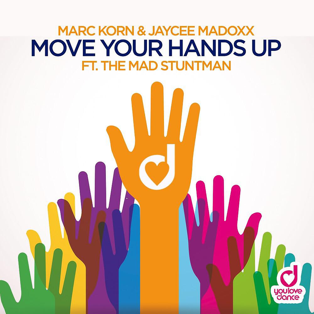 Marc Korn - Move Your Hands Up (Steve Modana Extended Mix)